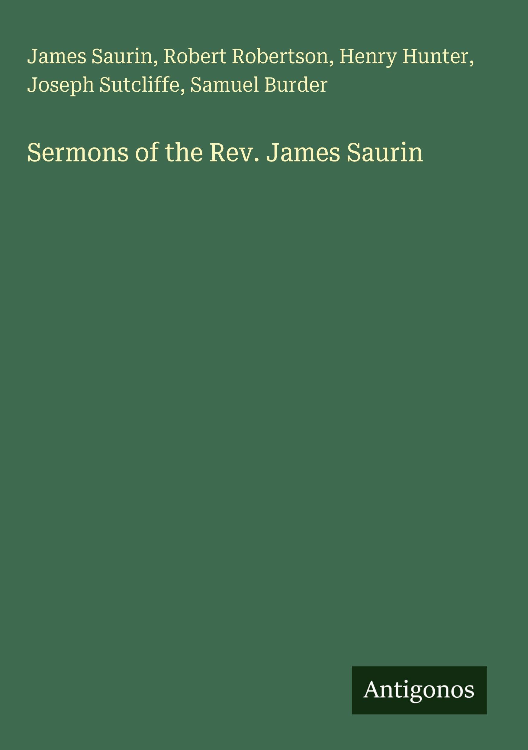 Sermons of the Rev. James Saurin Classics