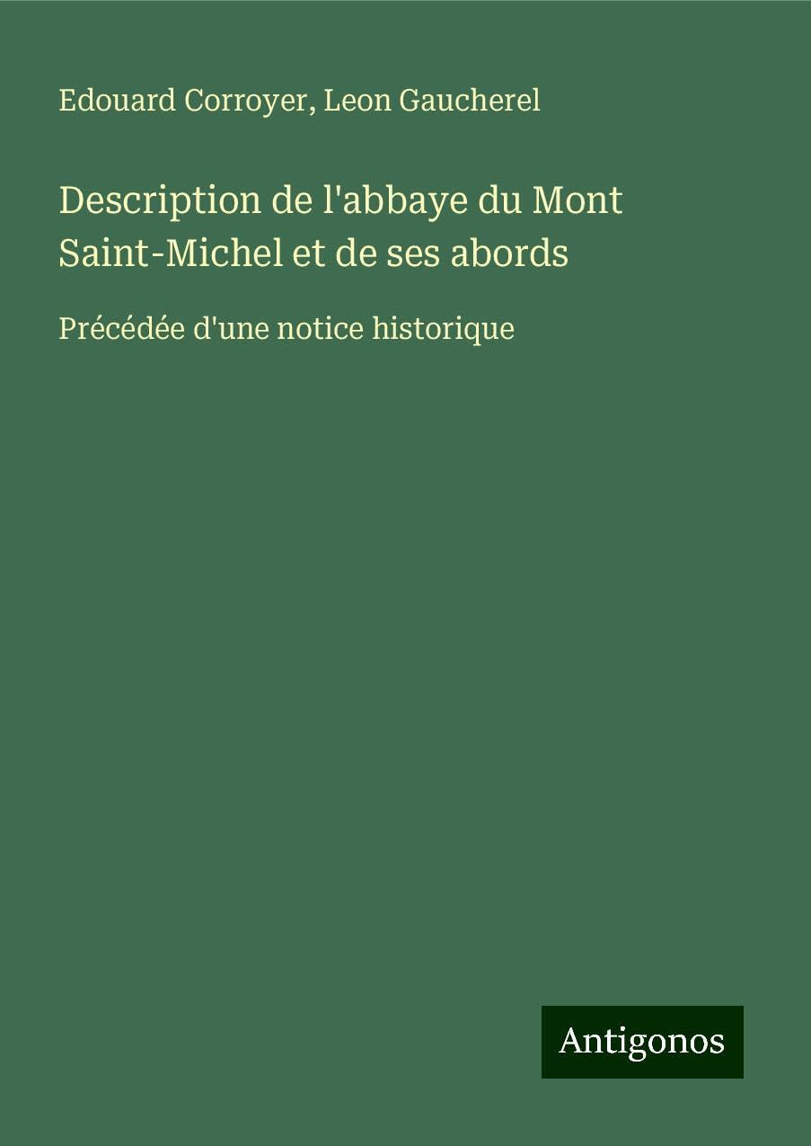 Description de l'abbaye du Mont Saint-Michel et de ses abords Books