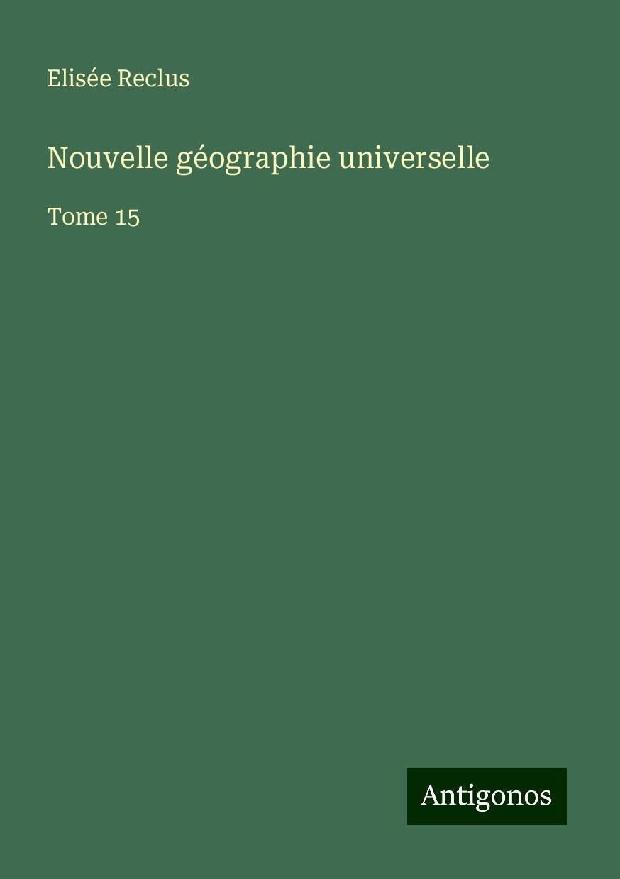 Nouvelle géographie universelle Books