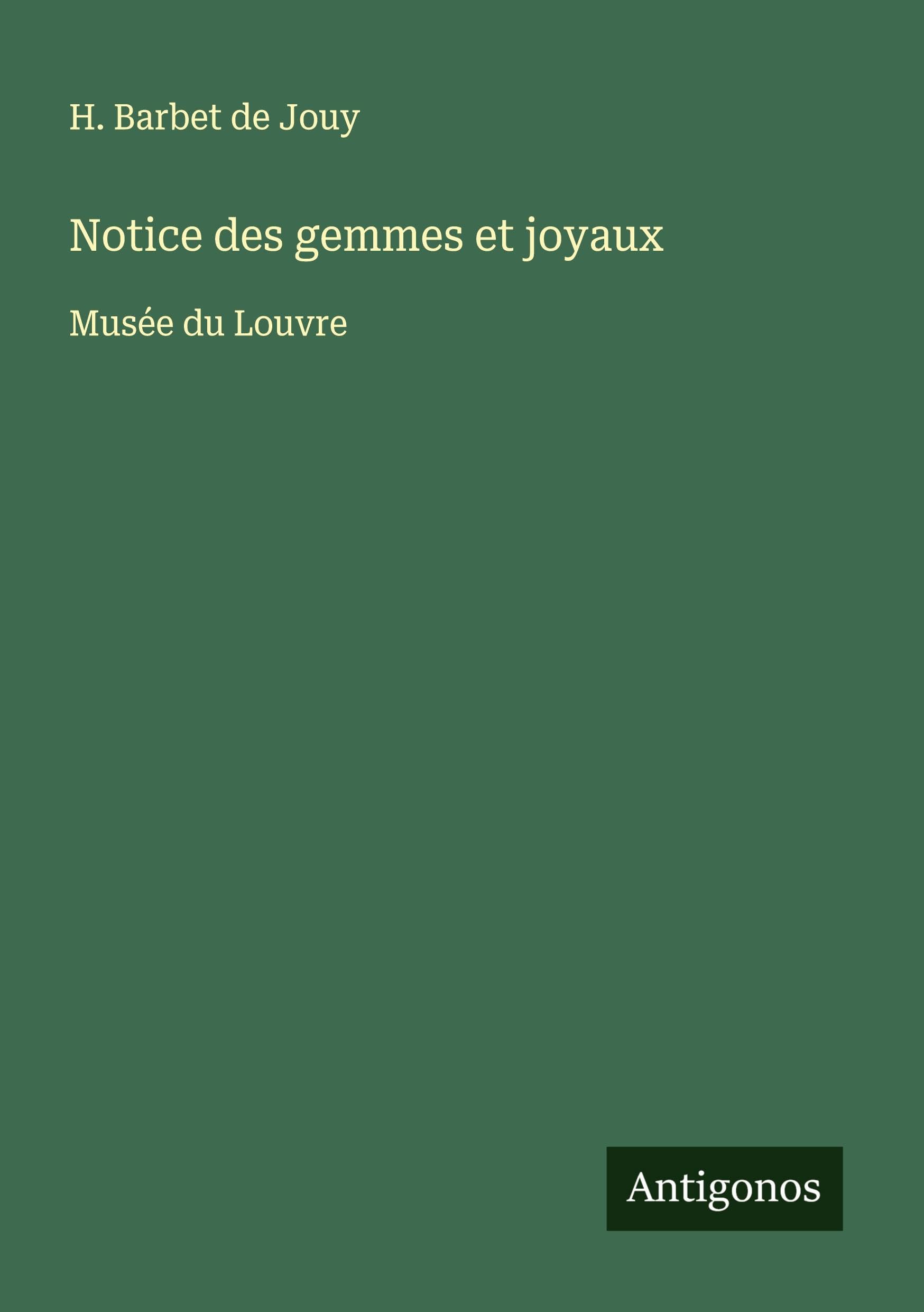 Notice des gemmes et joyaux Contemporary literature