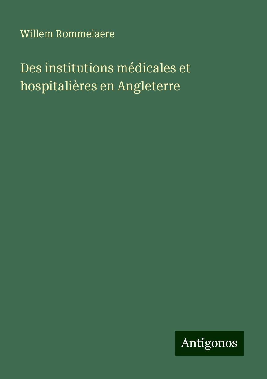 Des institutions médicales et hospitalières en Angleterre Books