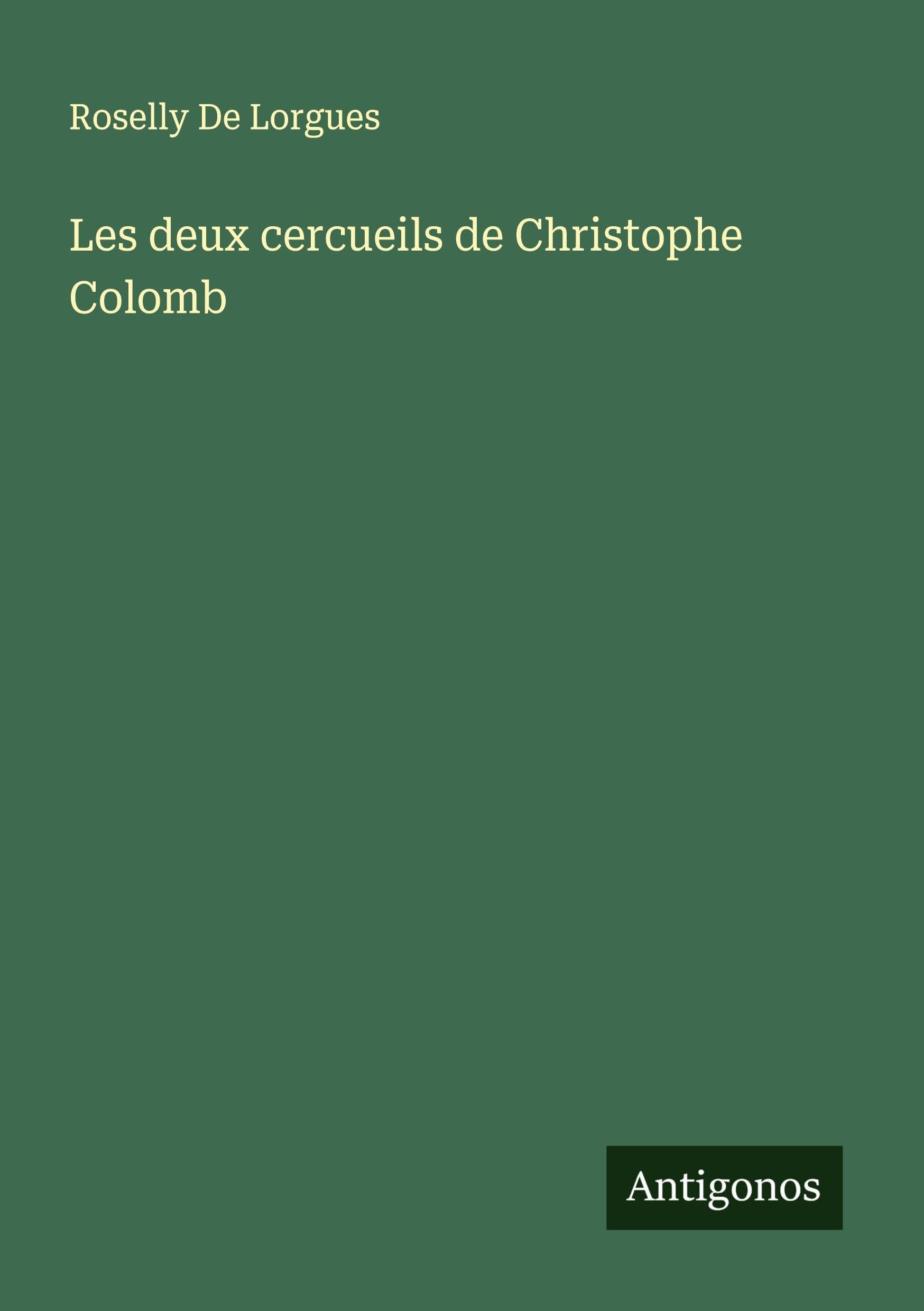 Les deux cercueils de Christophe Colomb Classics