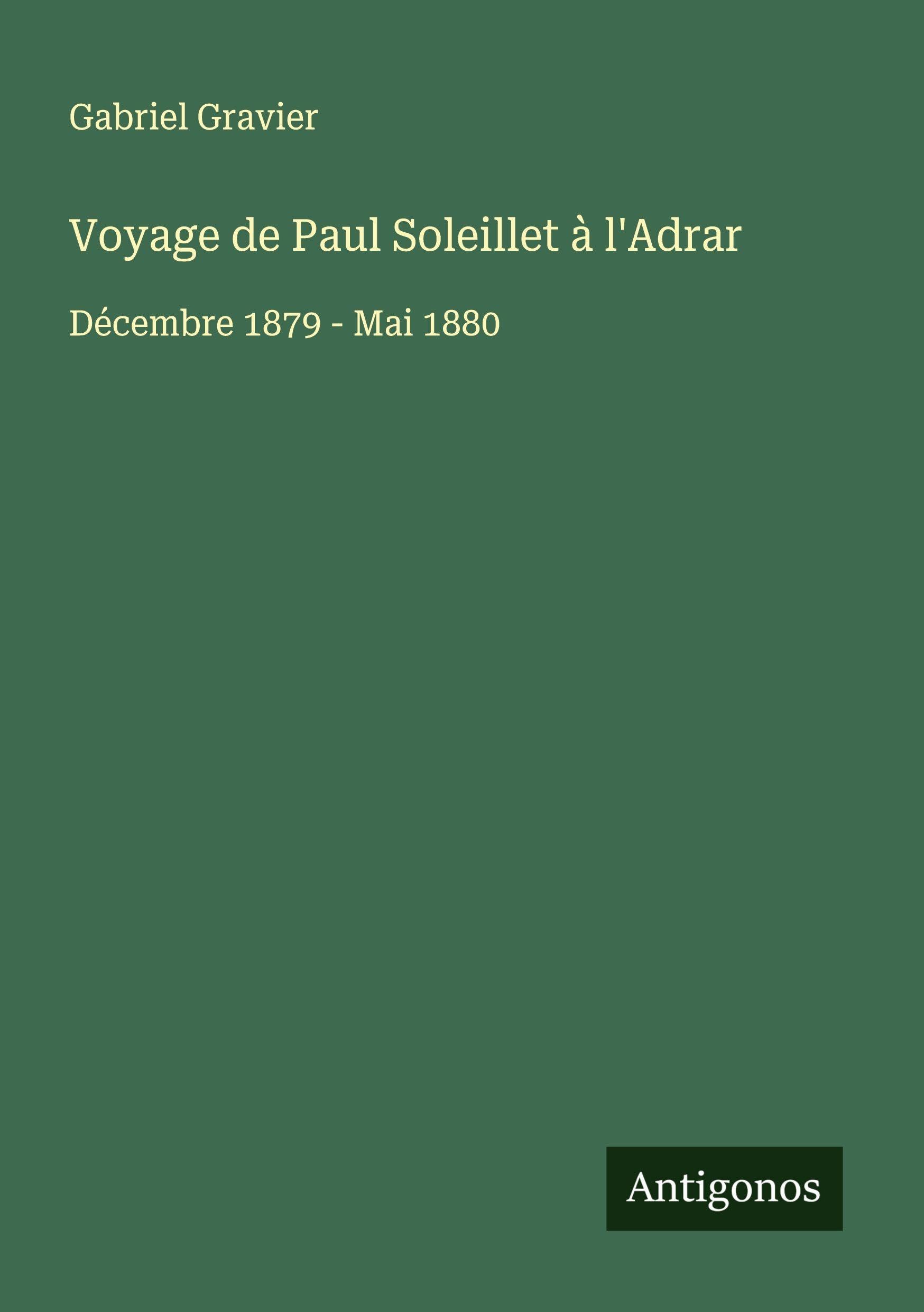 Voyage de Paul Soleillet à l'Adrar Classics