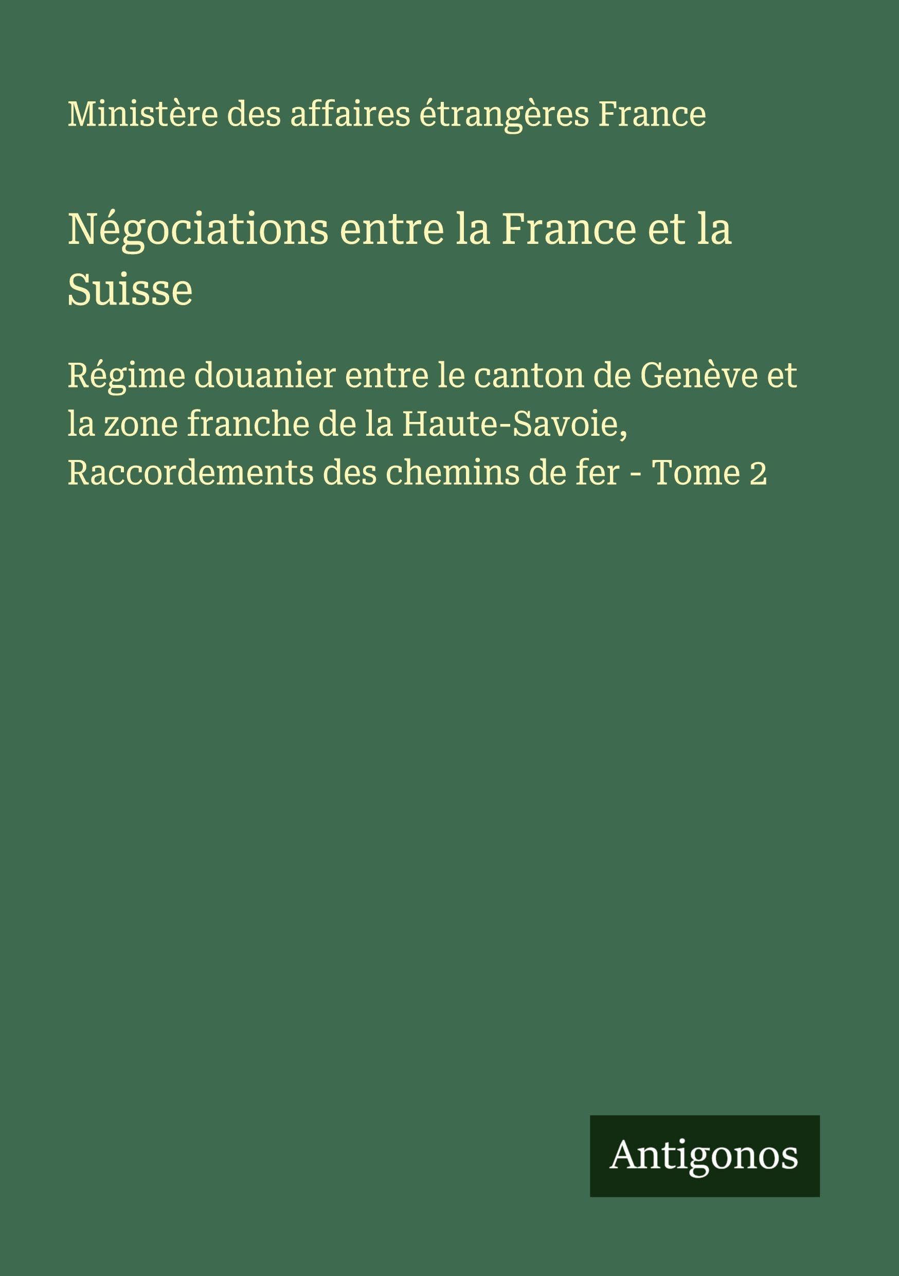 Négociations entre la France et la Suisse Classics