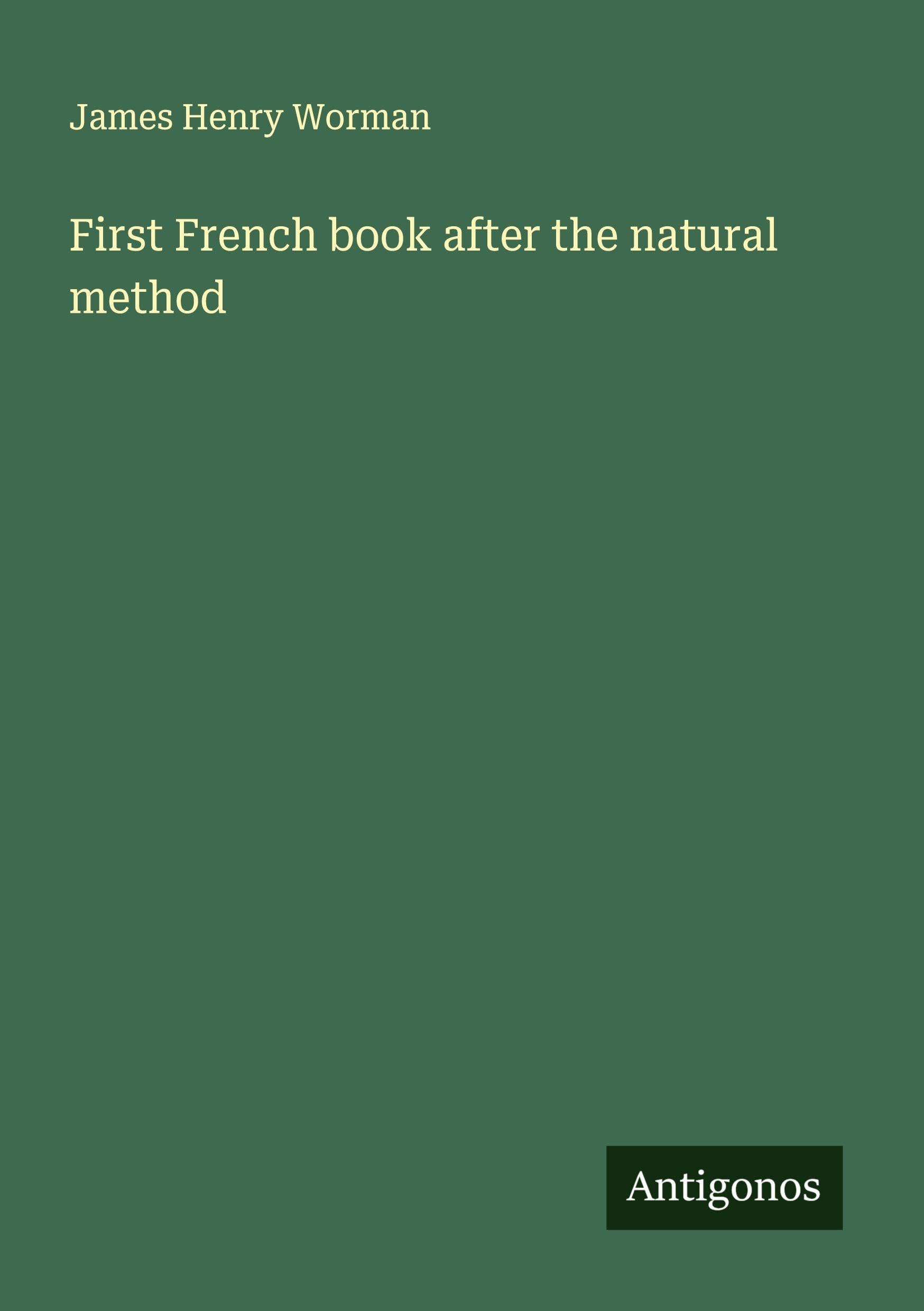 First French book after the natural method Classics