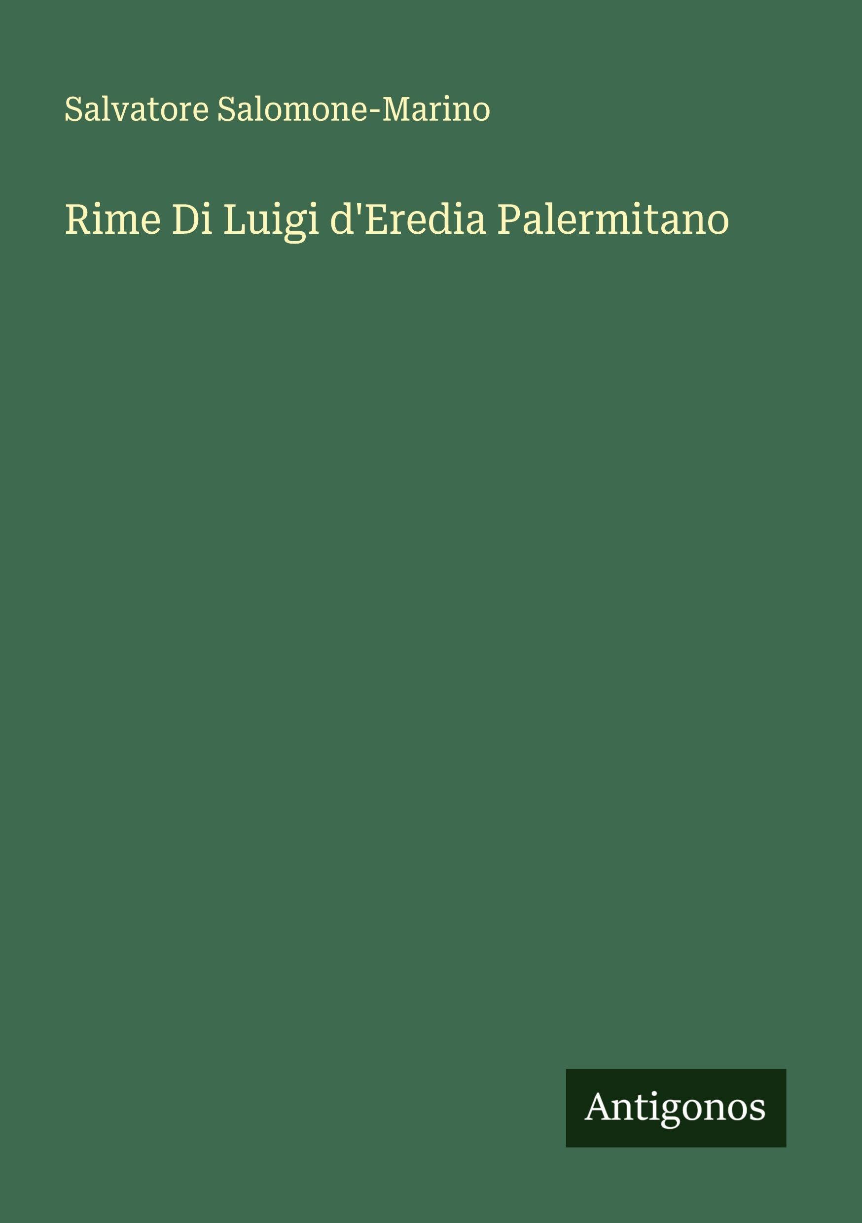 Rime Di Luigi d'Eredia Palermitano Classics