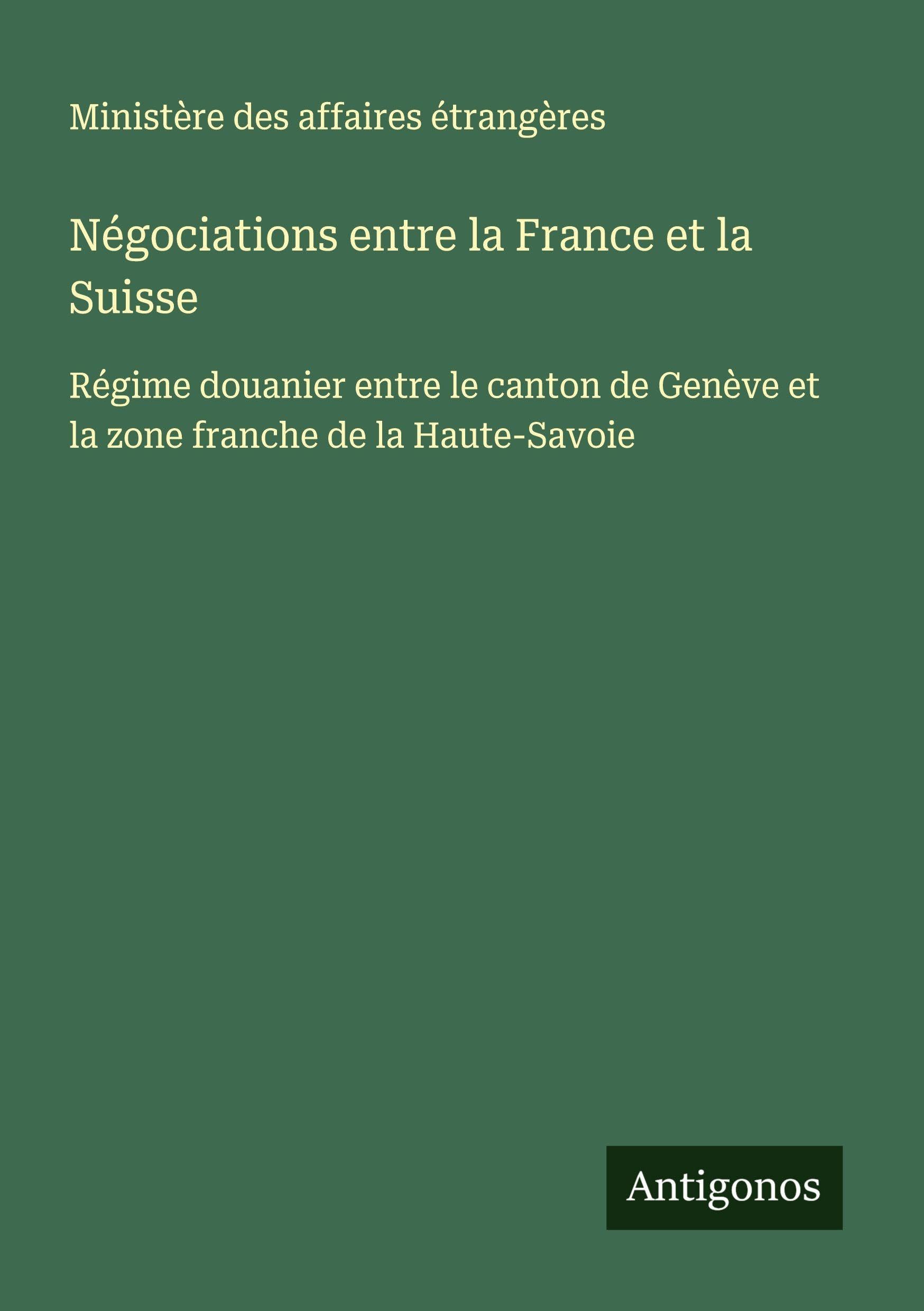 Négociations entre la France et la Suisse Classics