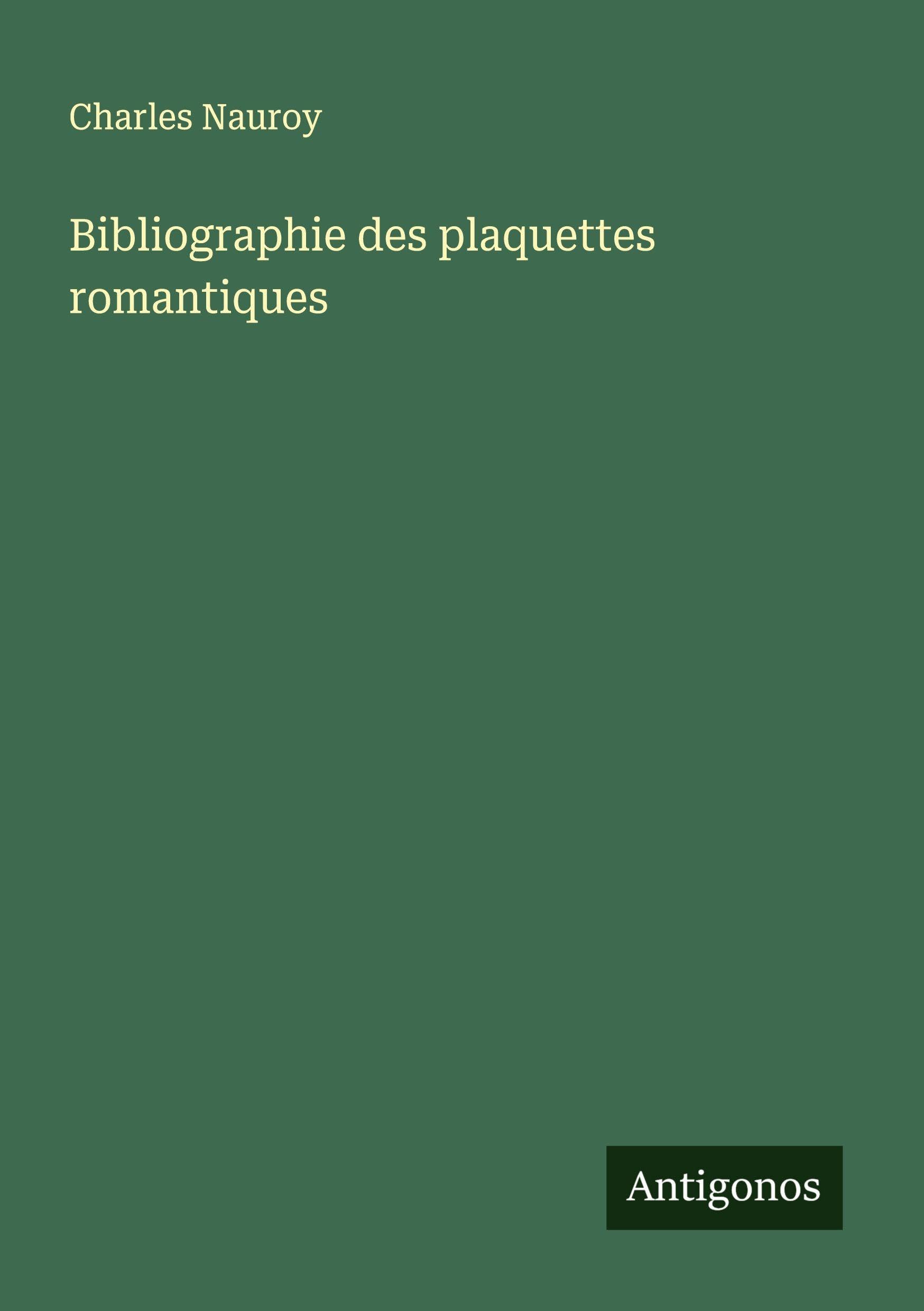 Bibliographie des plaquettes romantiques Classics