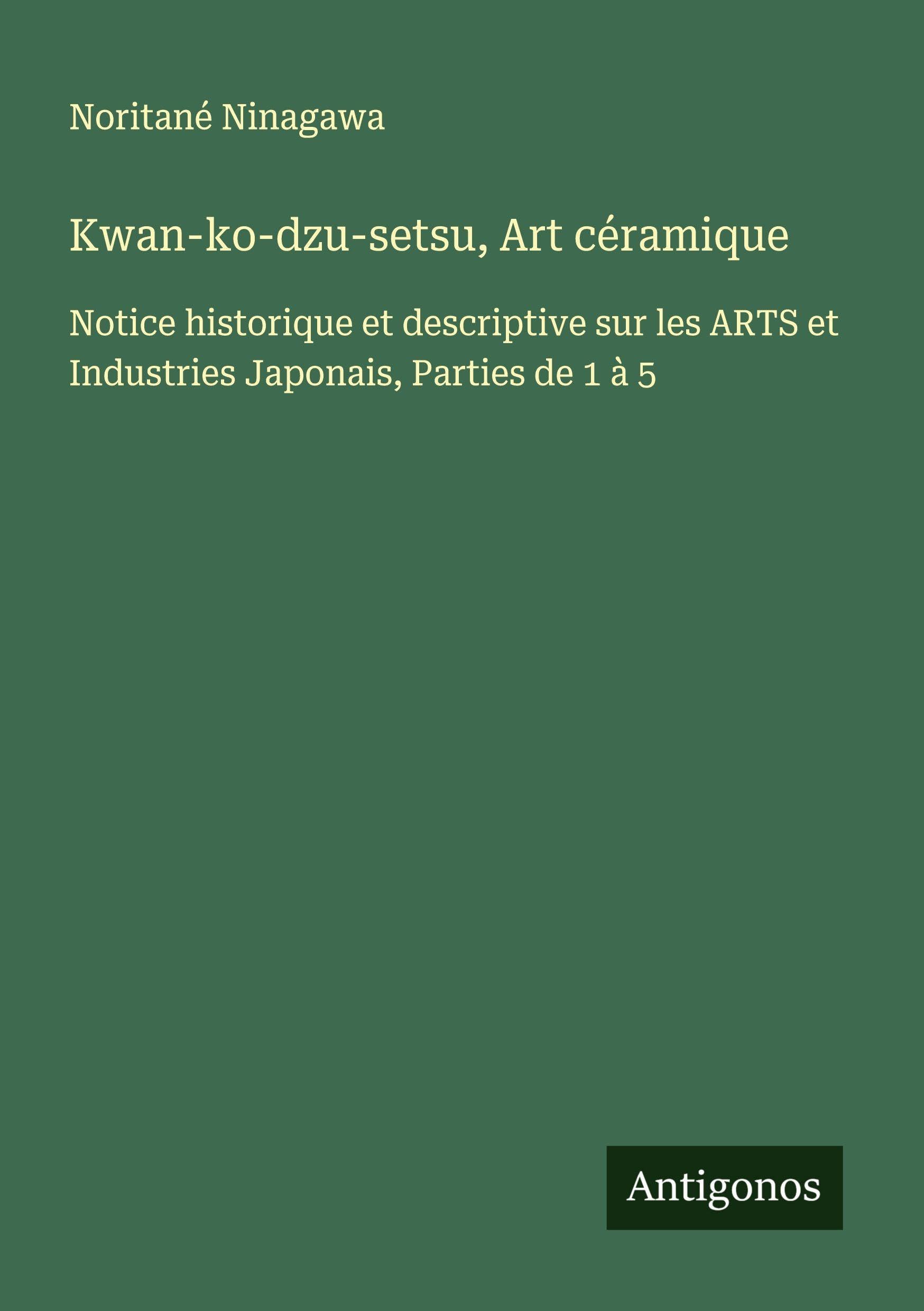 Kwan-ko-dzu-setsu, Art céramique Classics