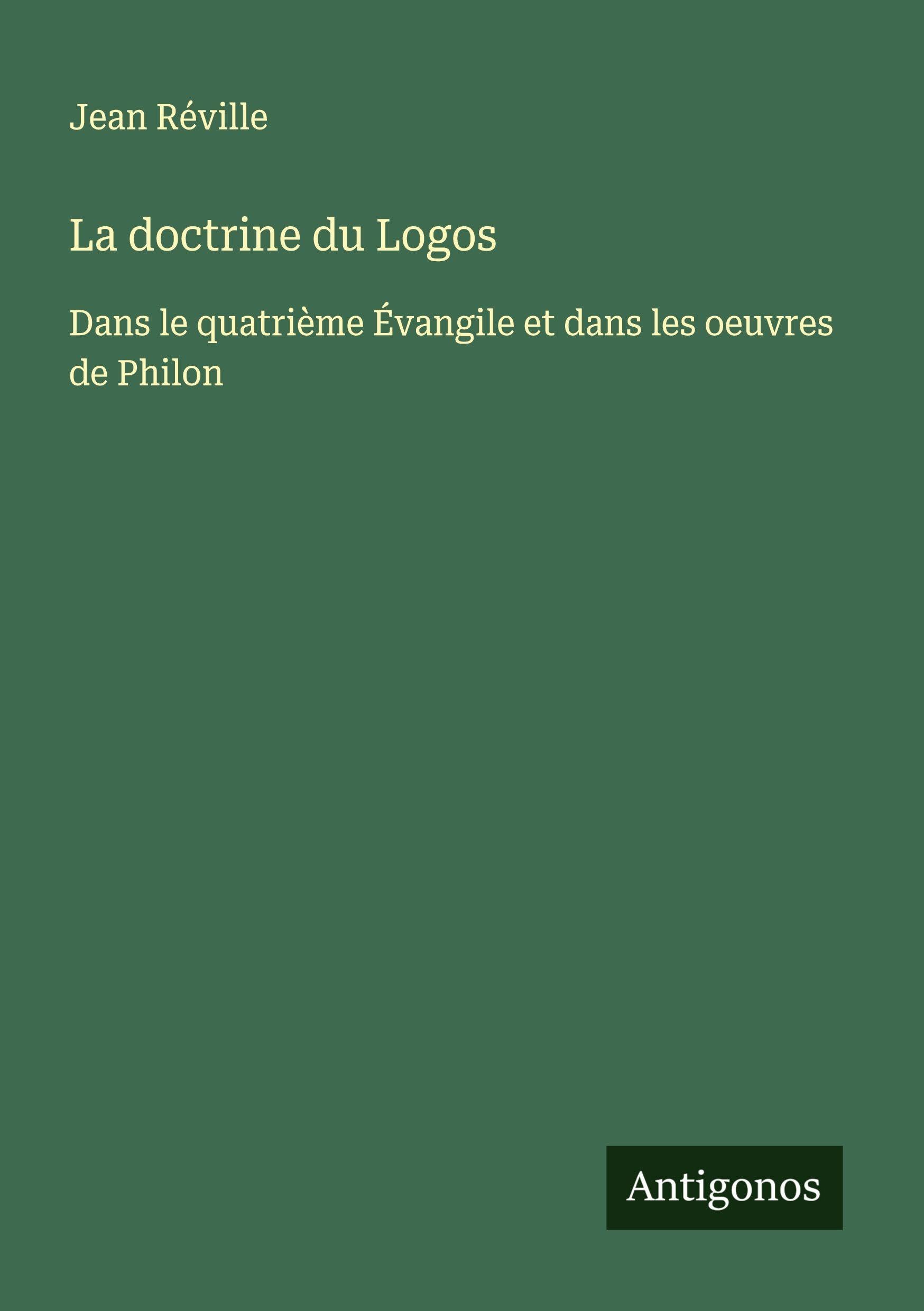 La doctrine du Logos Classics