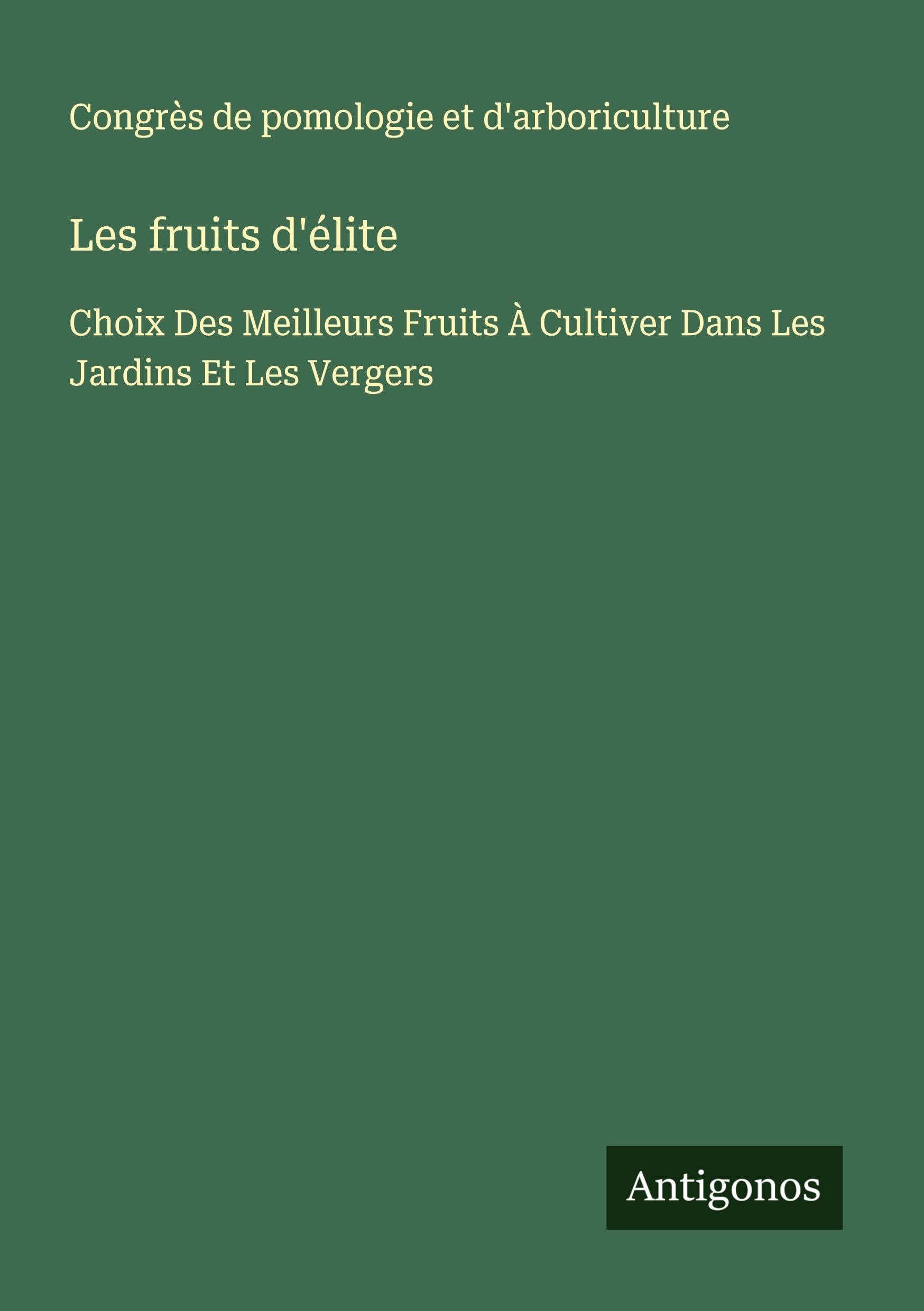 Les fruits d'élite Classics