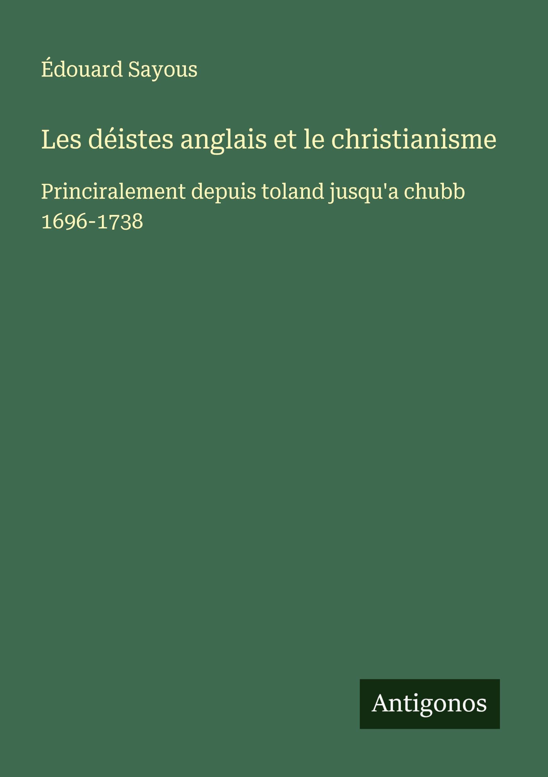 Les déistes anglais et le christianisme Classics