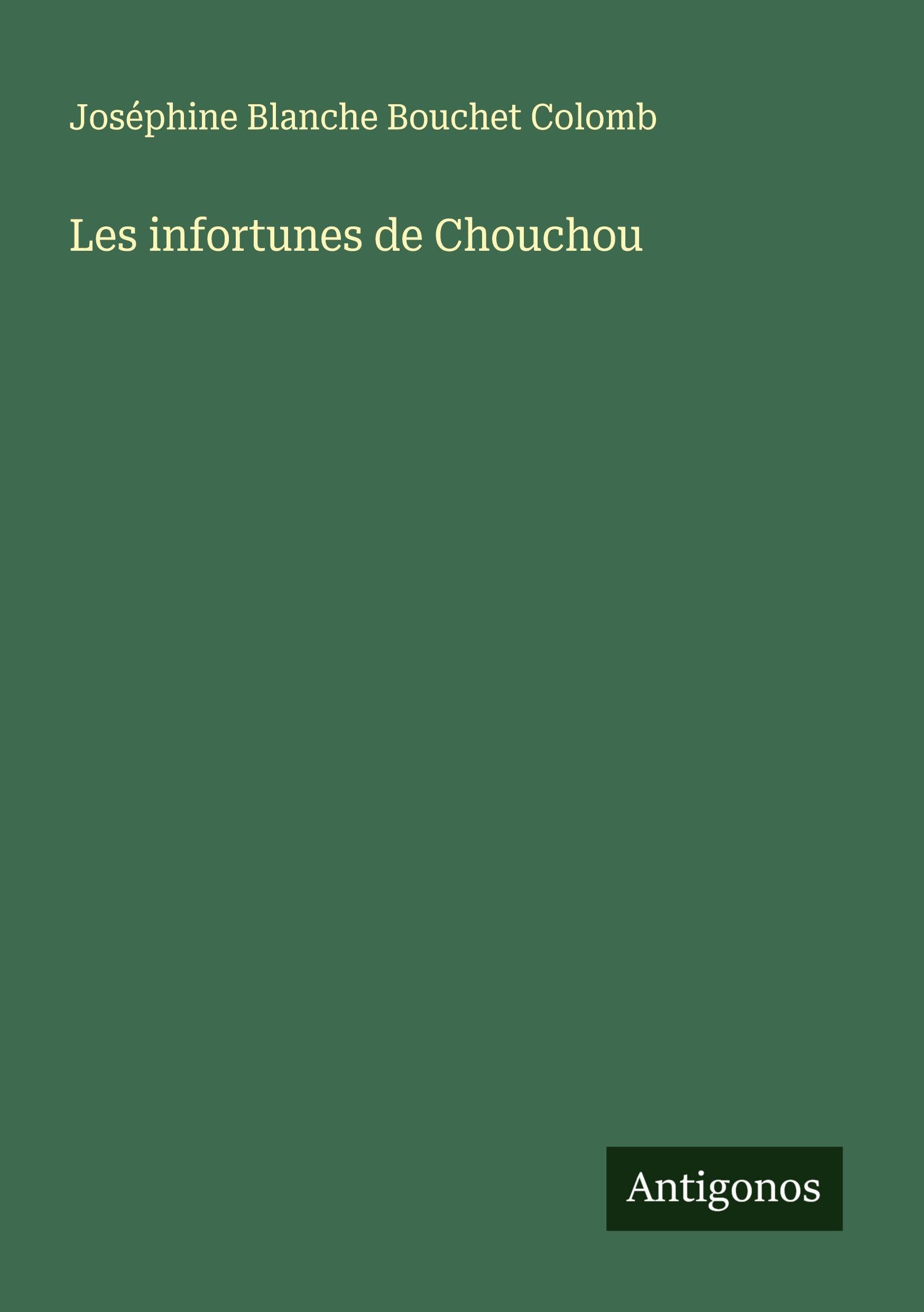 Les infortunes de Chouchou Classics