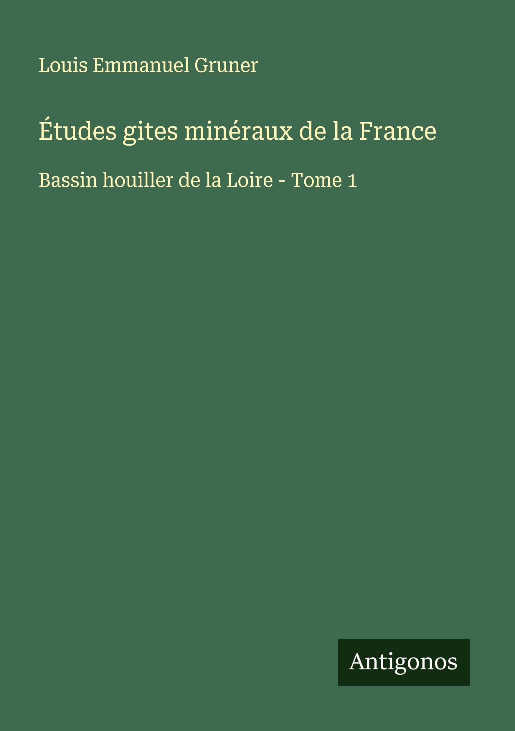 Études gites minéraux de la France Classics