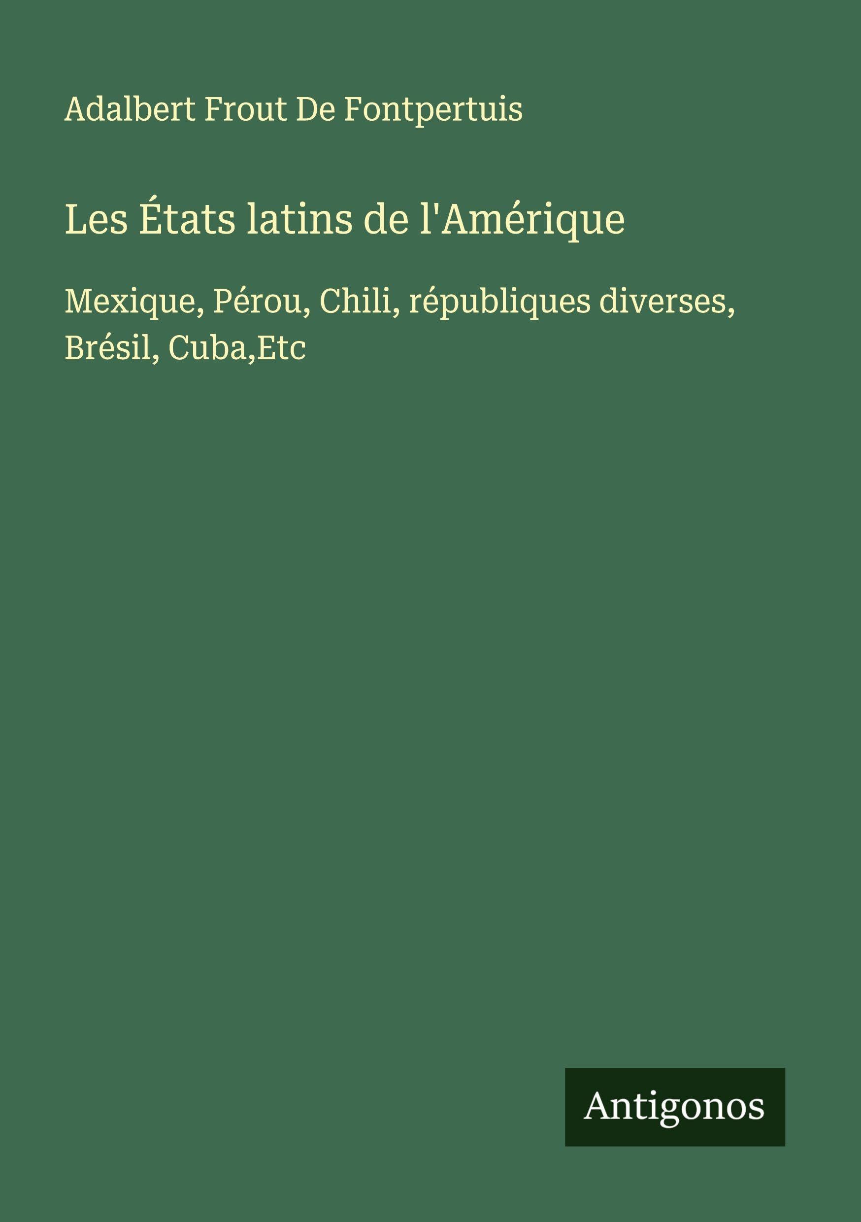Les États latins de l'Amérique Classics