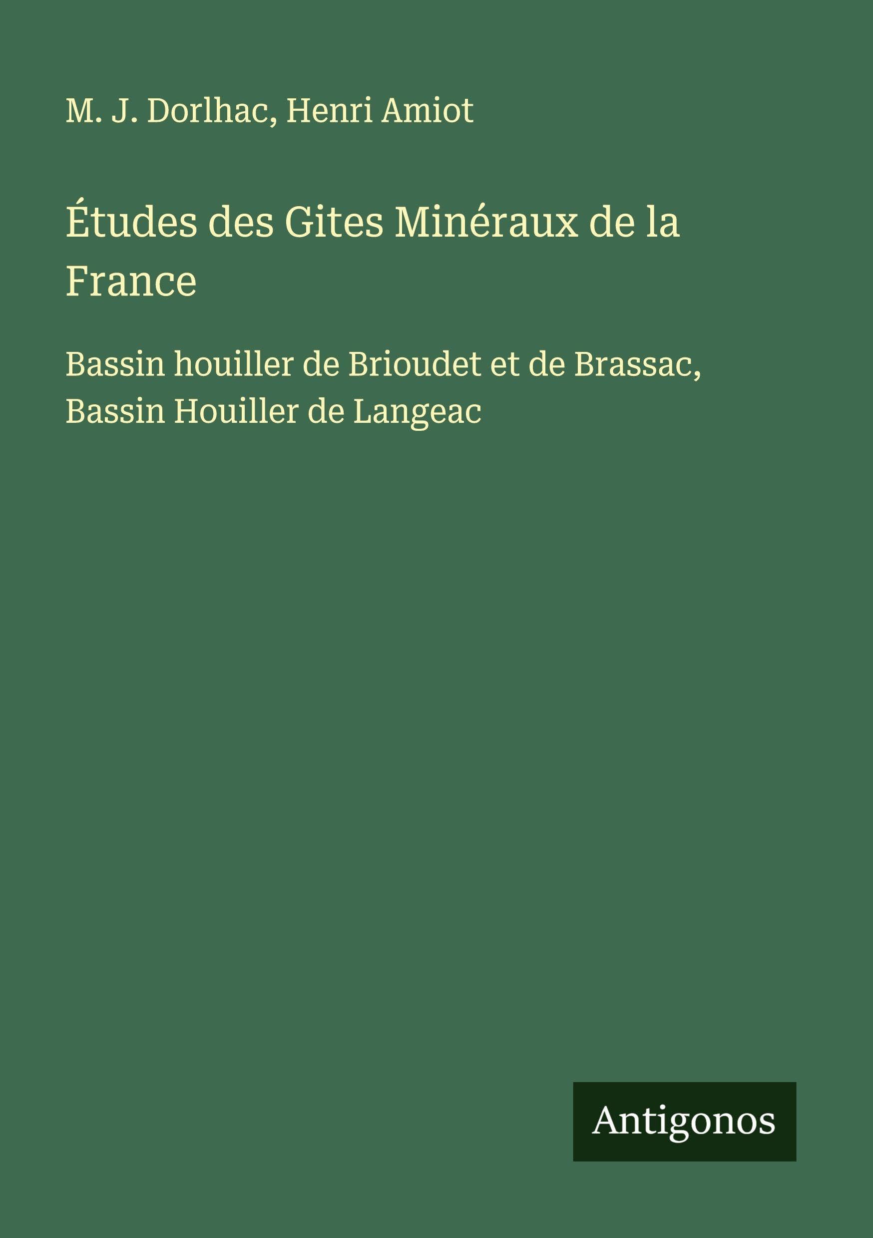 Études des Gites Minéraux de la France Classics