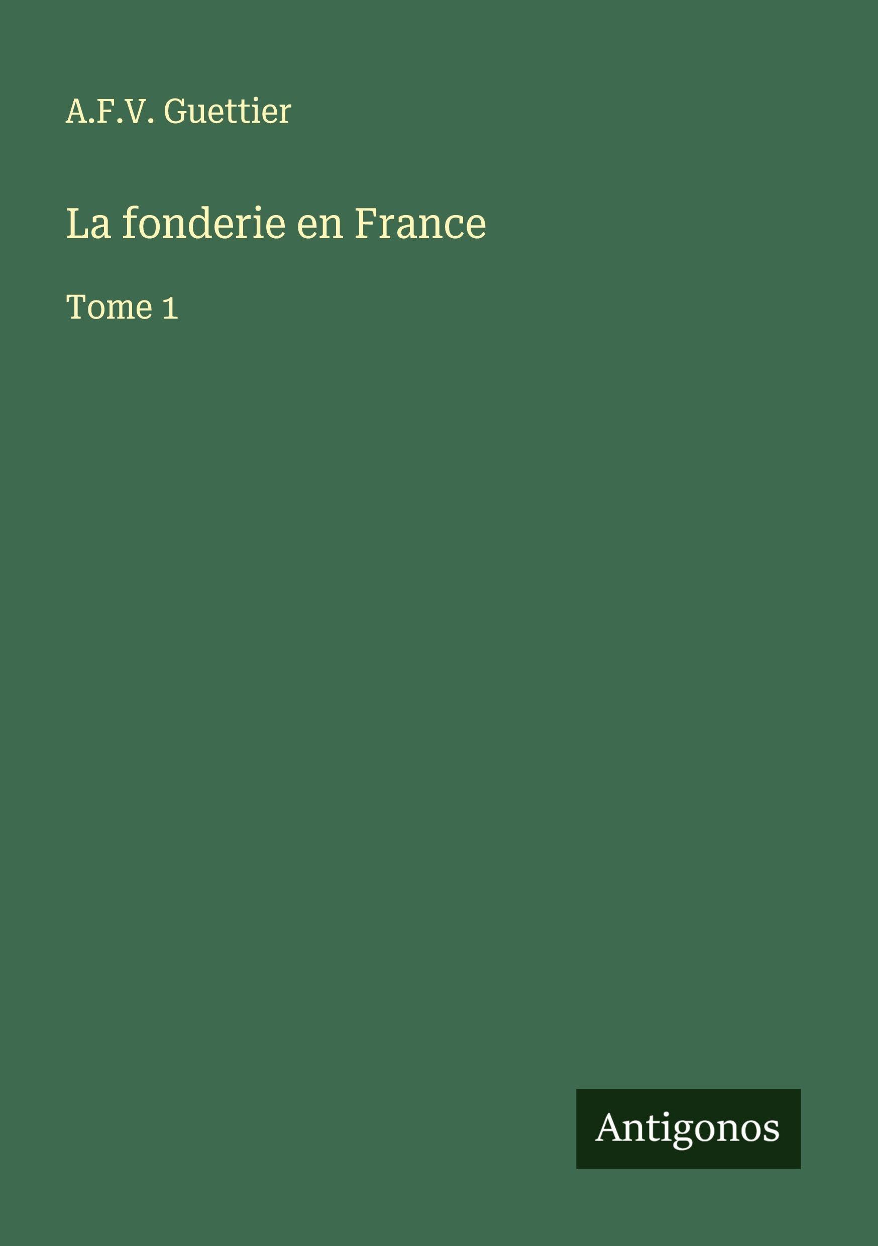 La fonderie en France Classics