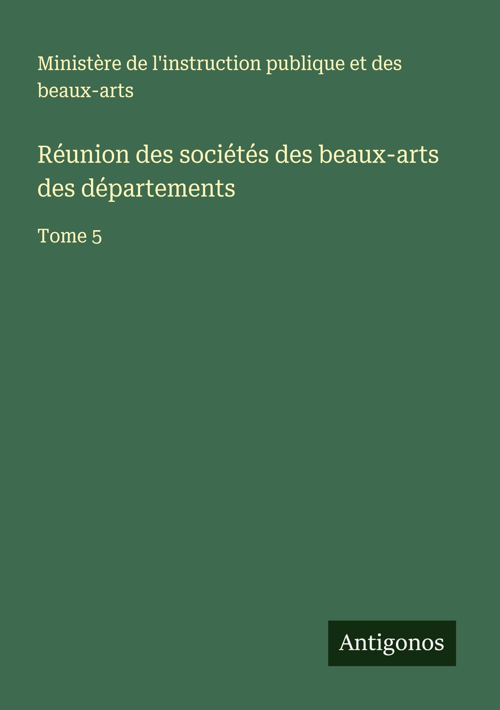 Réunion des sociétés des beaux-arts des départements Classics