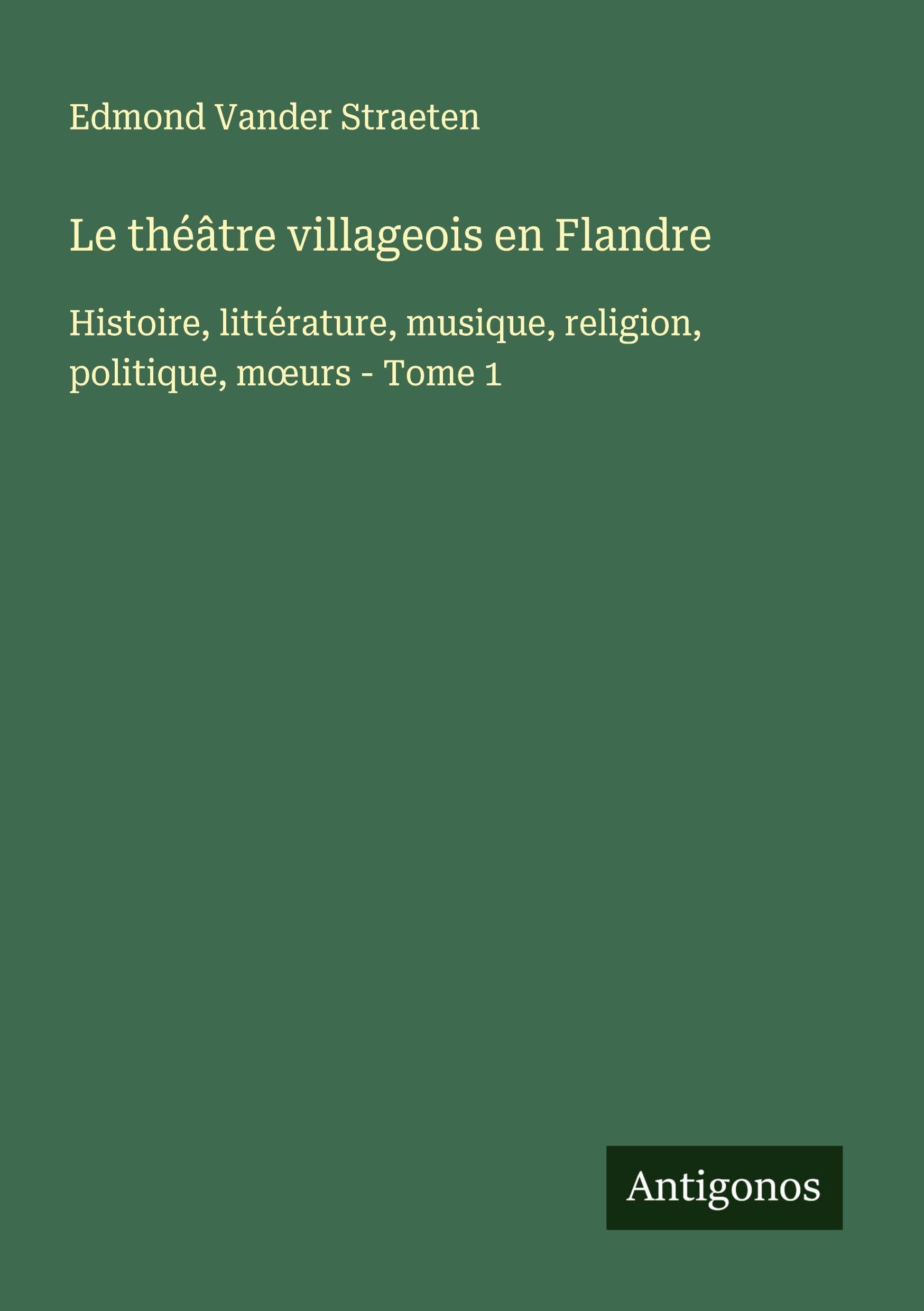 Le théâtre villageois en Flandre Classics