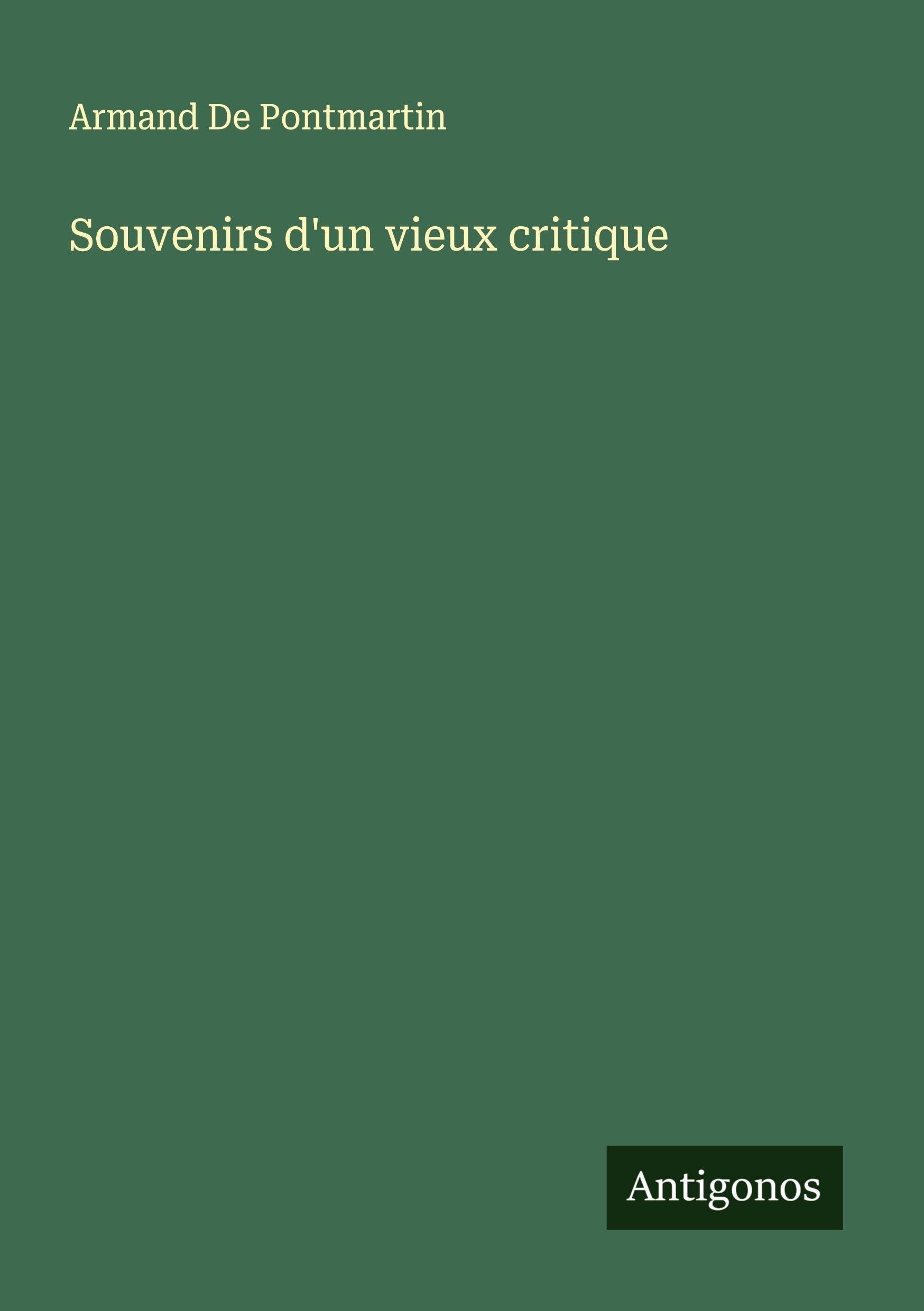 Souvenirs d'un vieux critique Classics