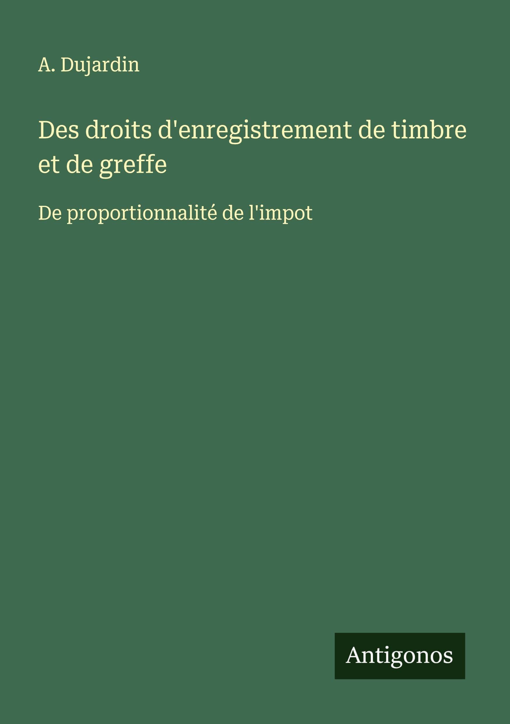 Des droits d'enregistrement de timbre et de greffe Classics