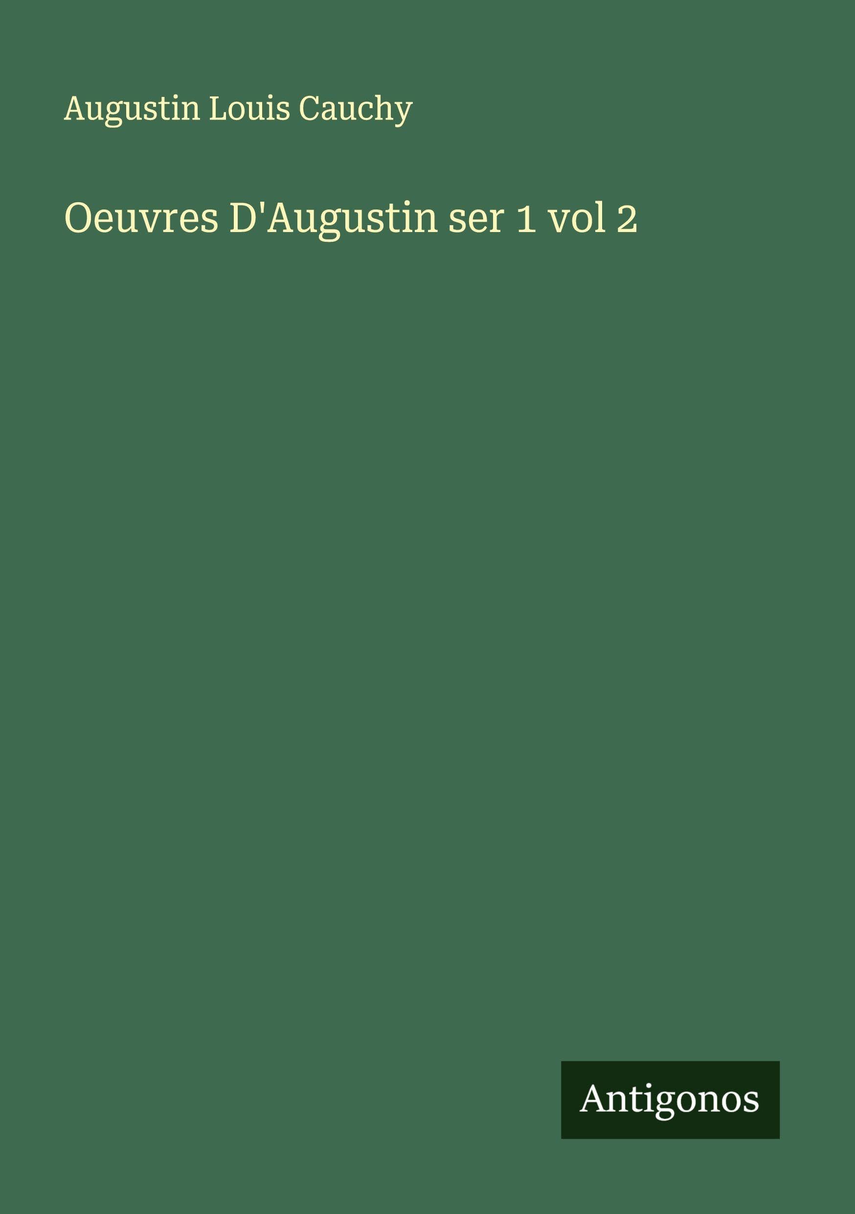 Oeuvres D'Augustin ser 1 vol 2 Classics
