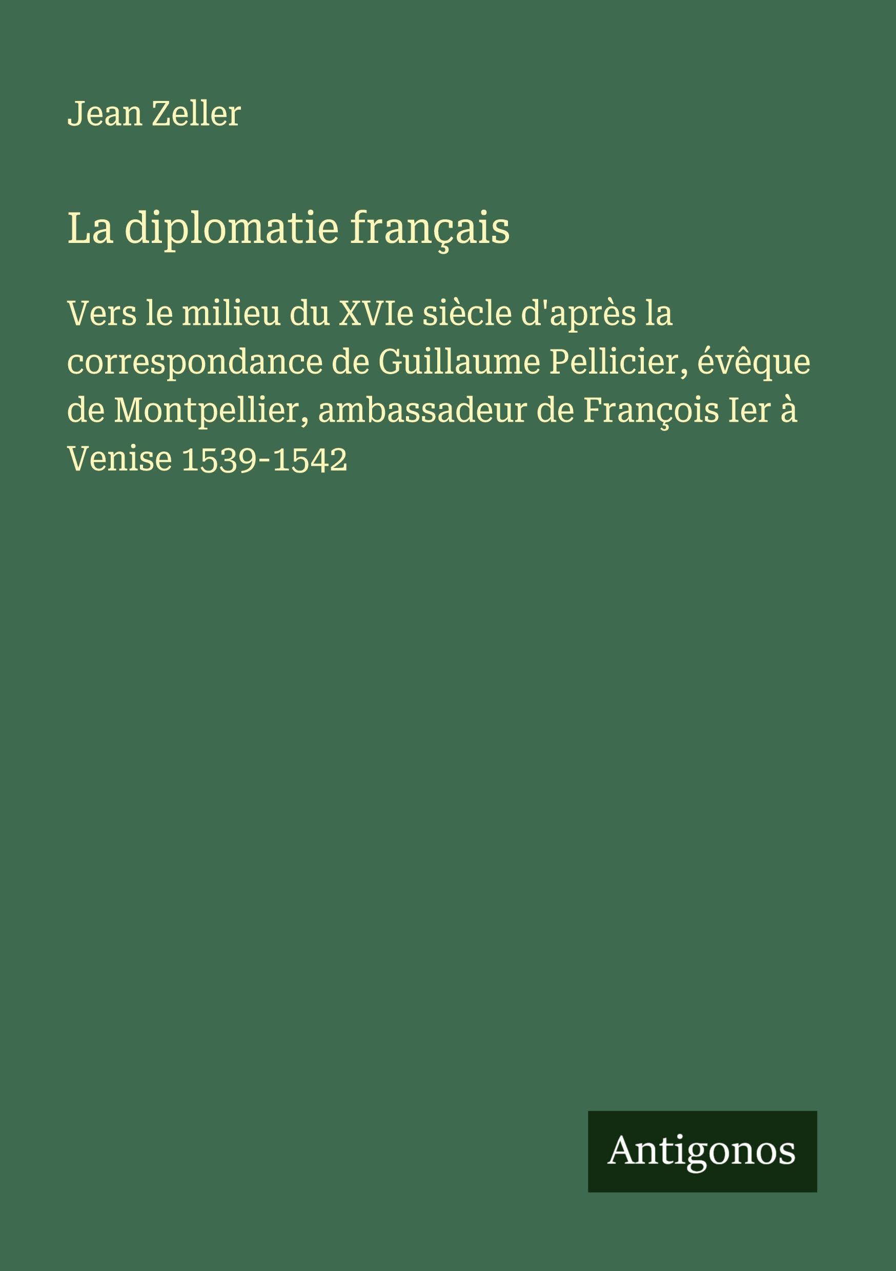 La diplomatie français Classics