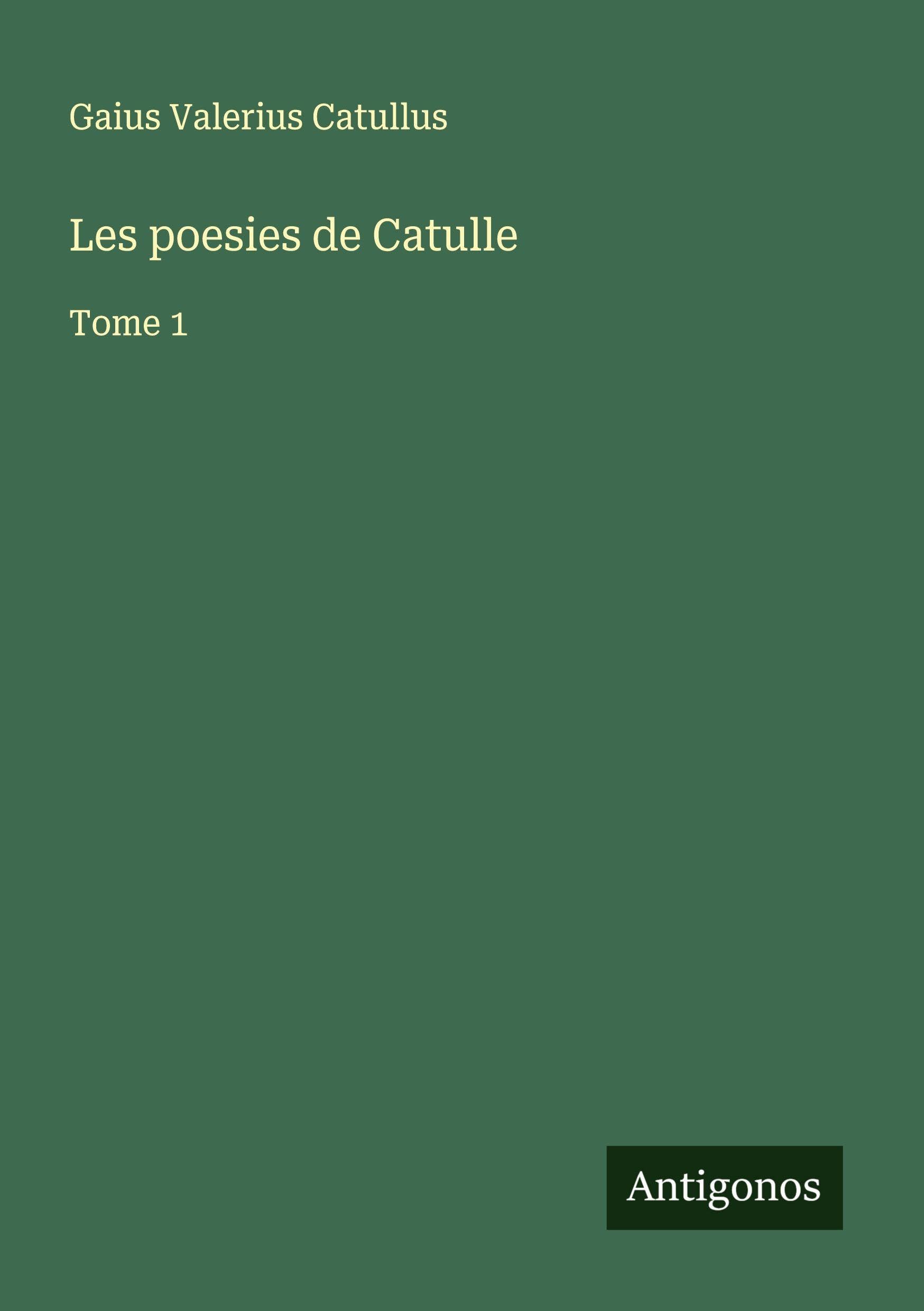 Les poesies de Catulle Classics