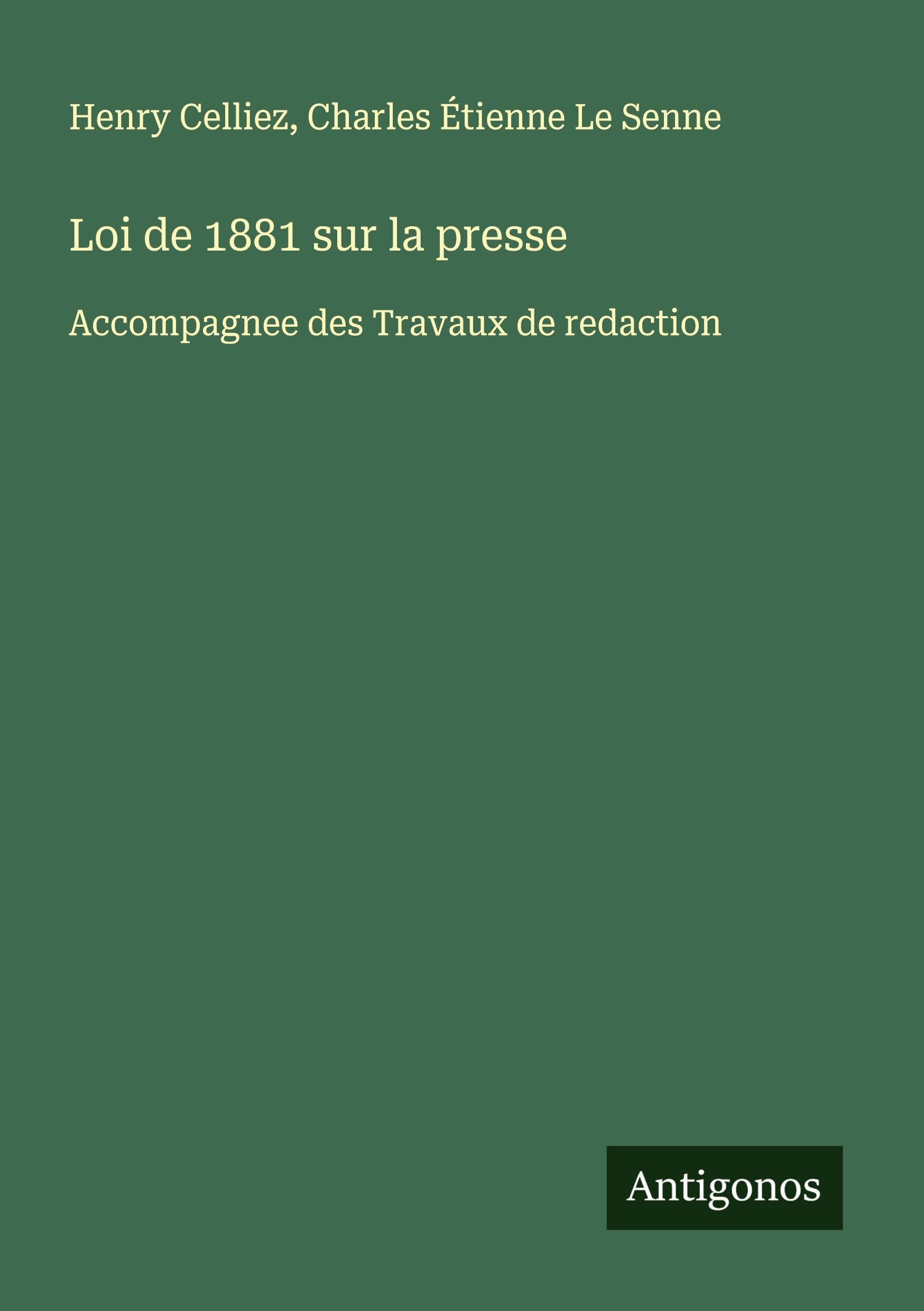 Loi de 1881 sur la presse Classics