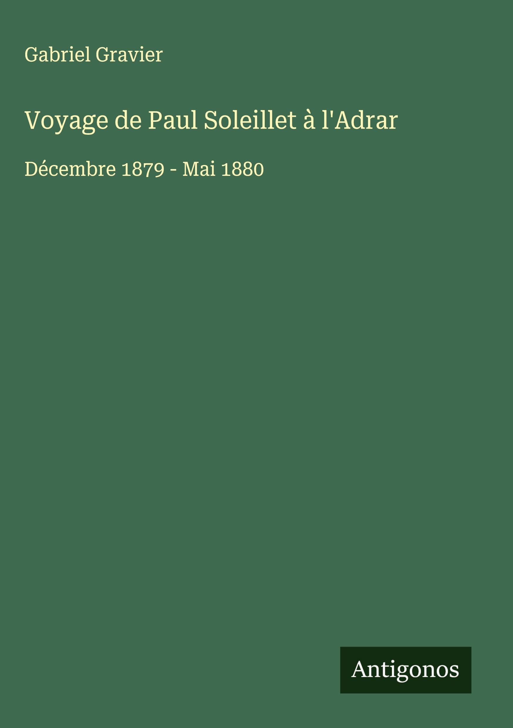Voyage de Paul Soleillet à l'Adrar Classics