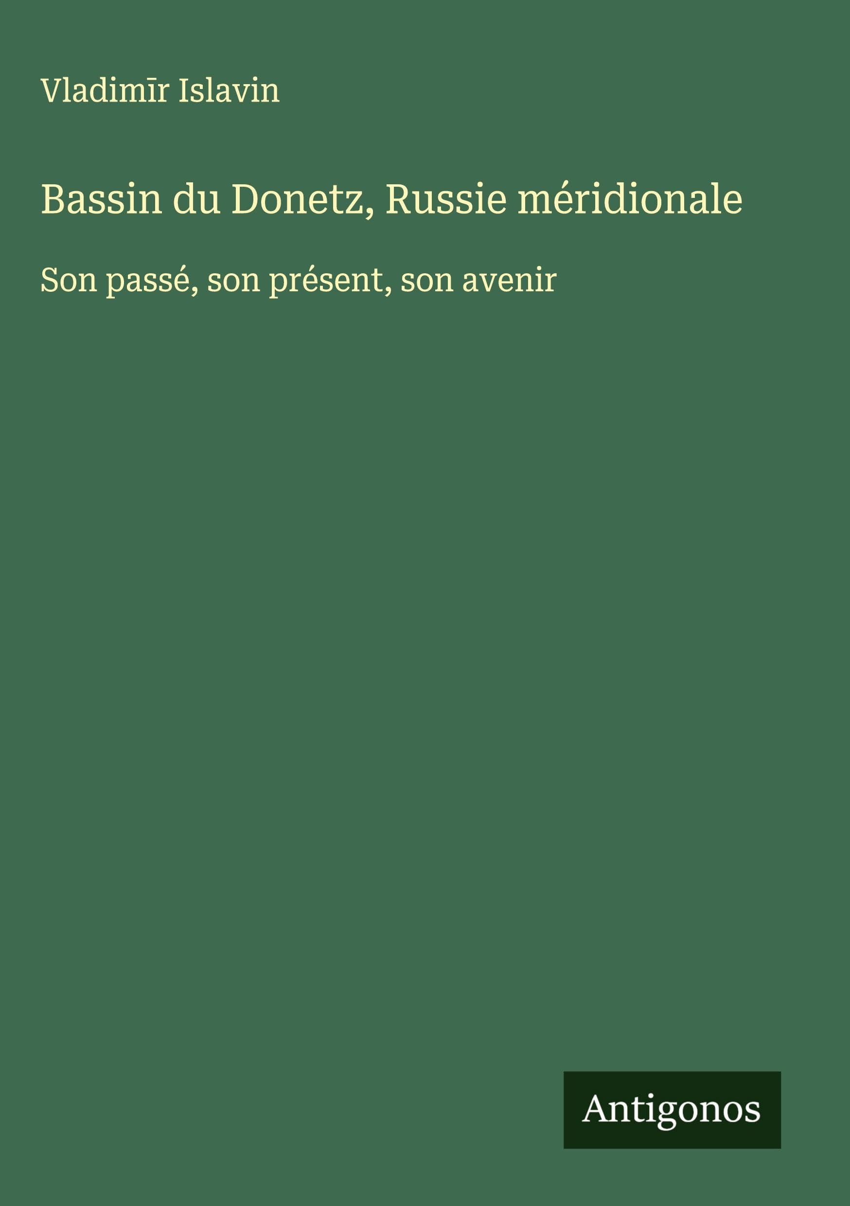 Bassin du Donetz, Russie méridionale Classics