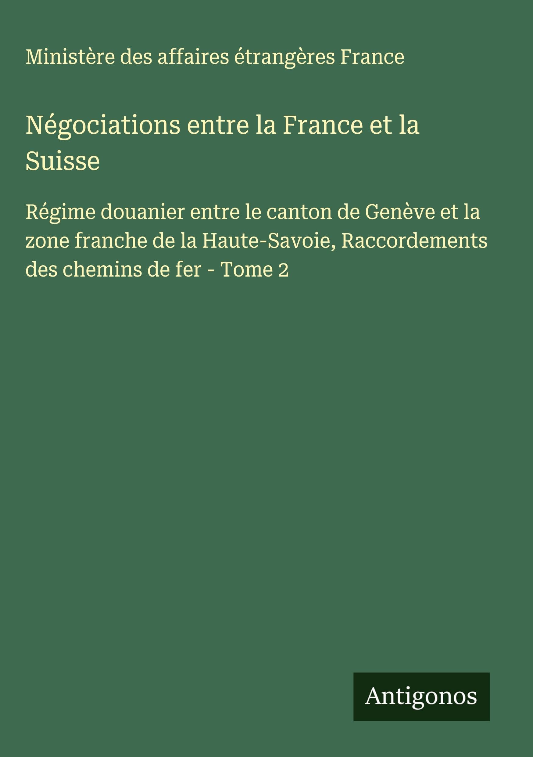 Négociations entre la France et la Suisse Classics