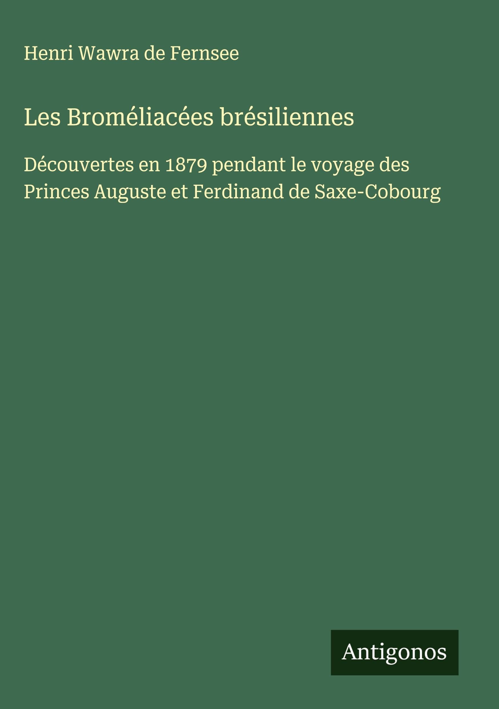 Les Broméliacées brésiliennes Classics