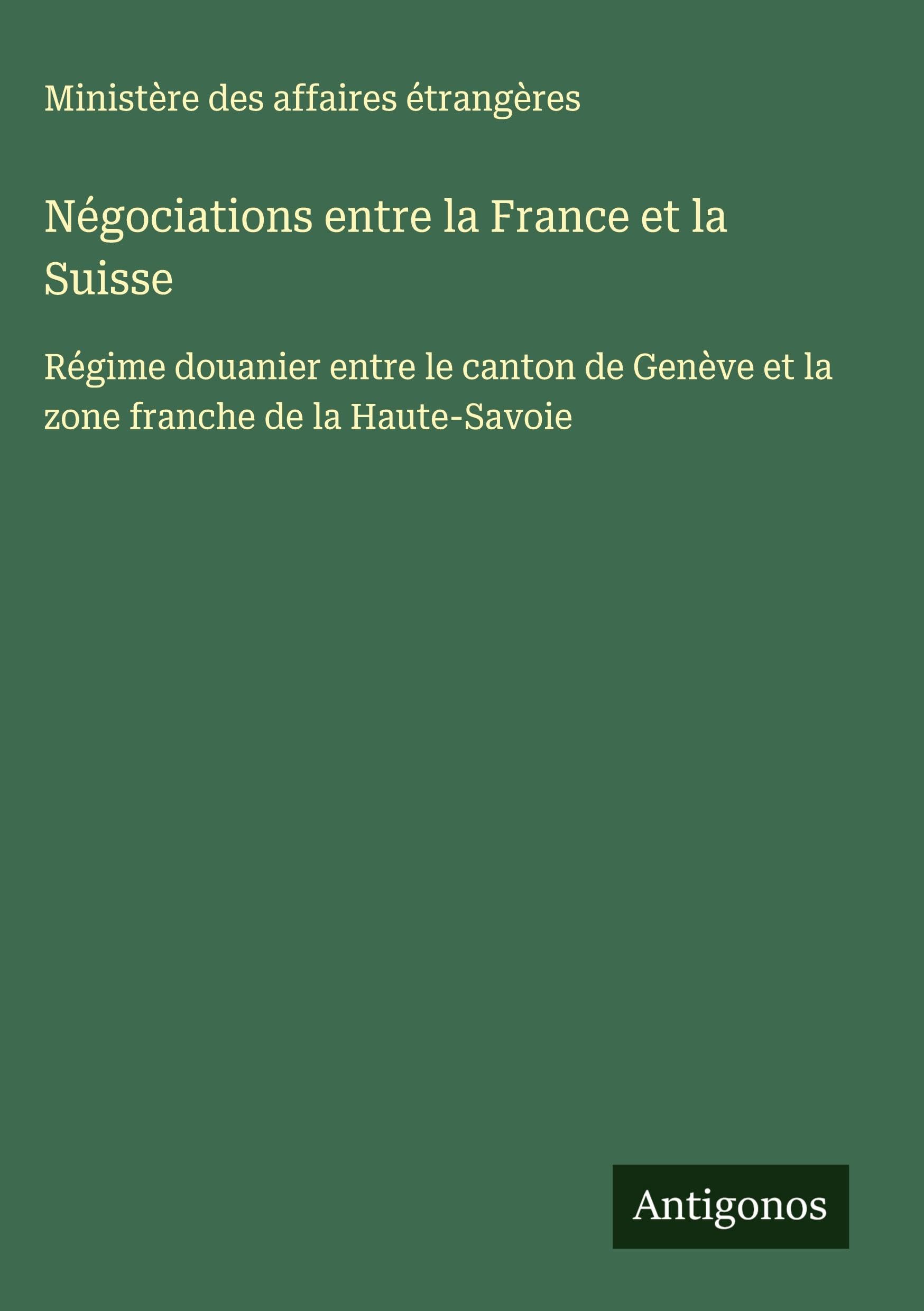 Négociations entre la France et la Suisse Classics