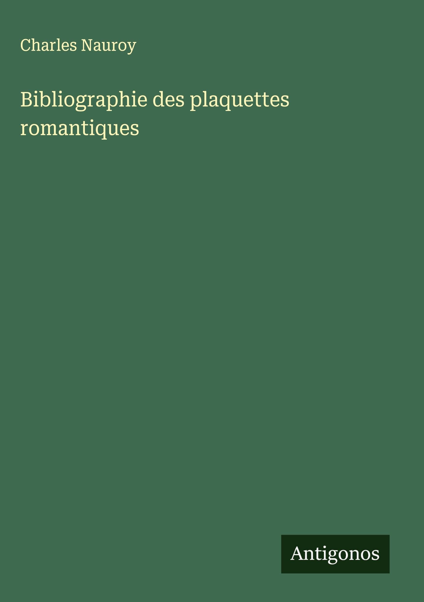 Bibliographie des plaquettes romantiques Classics