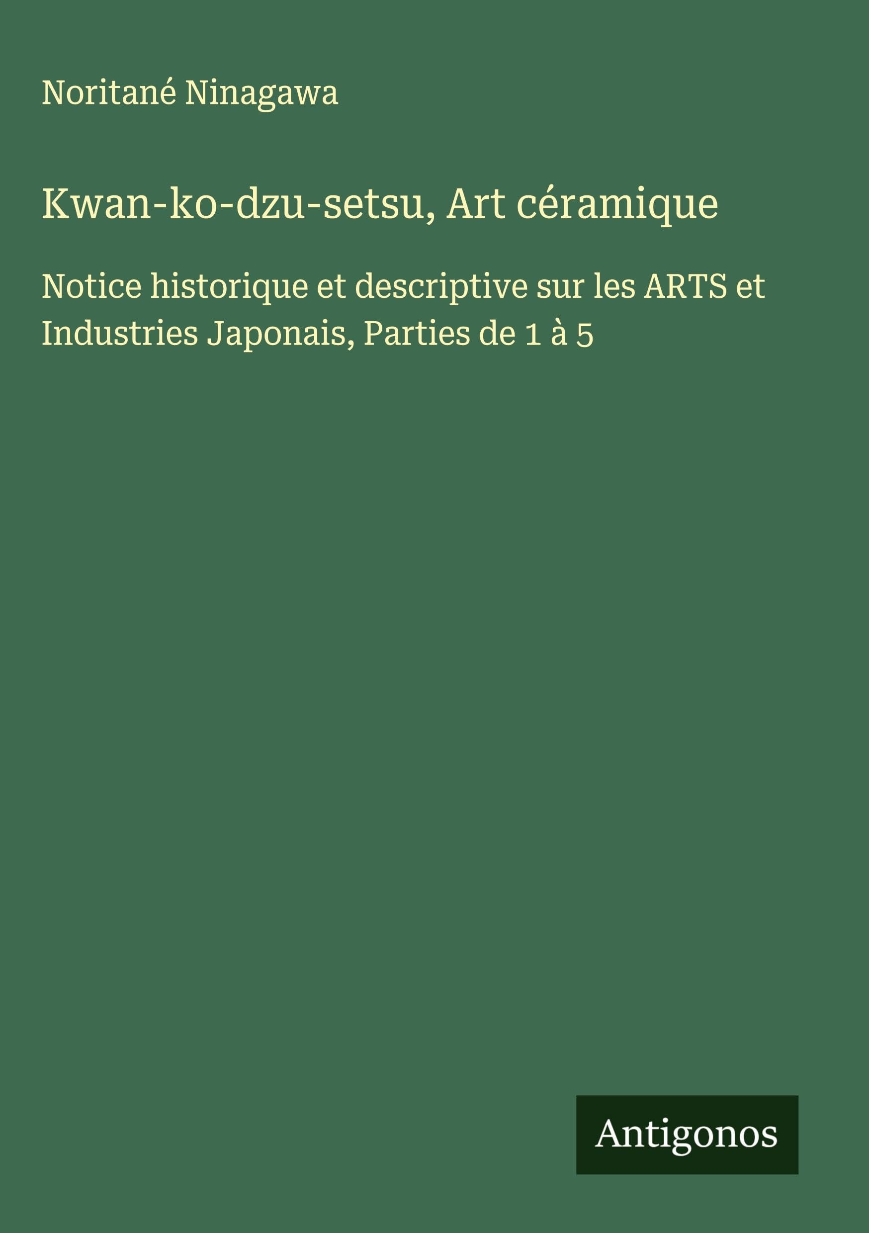 Kwan-ko-dzu-setsu, Art céramique Classics