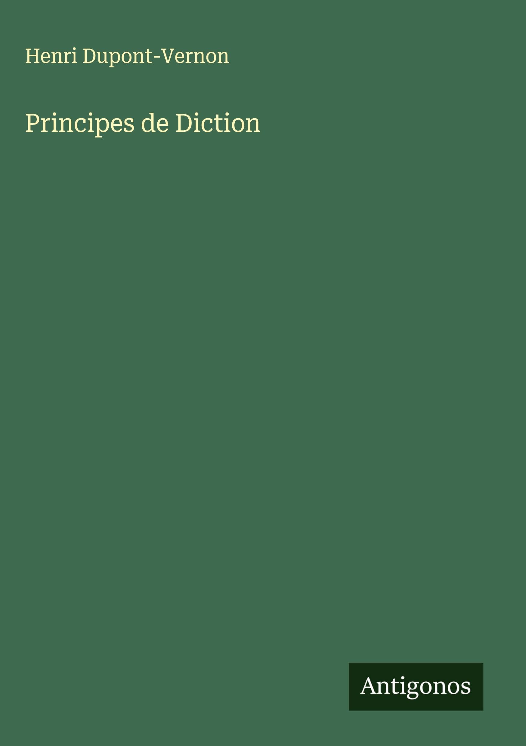 Principes de Diction Classics