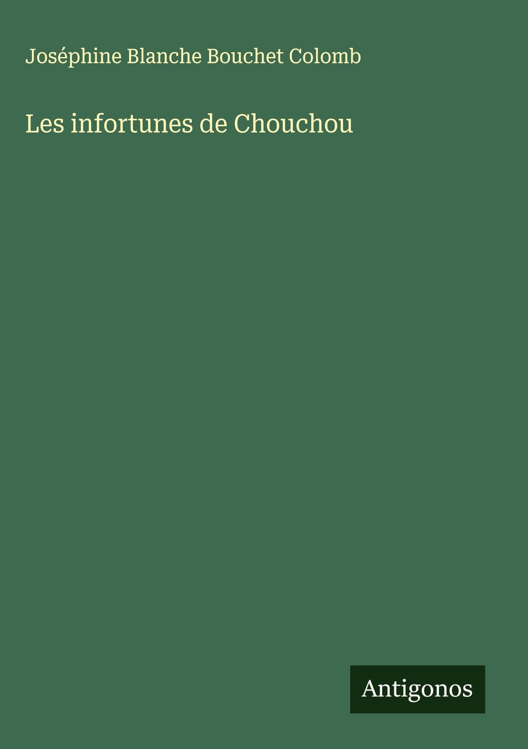 Les infortunes de Chouchou Classics