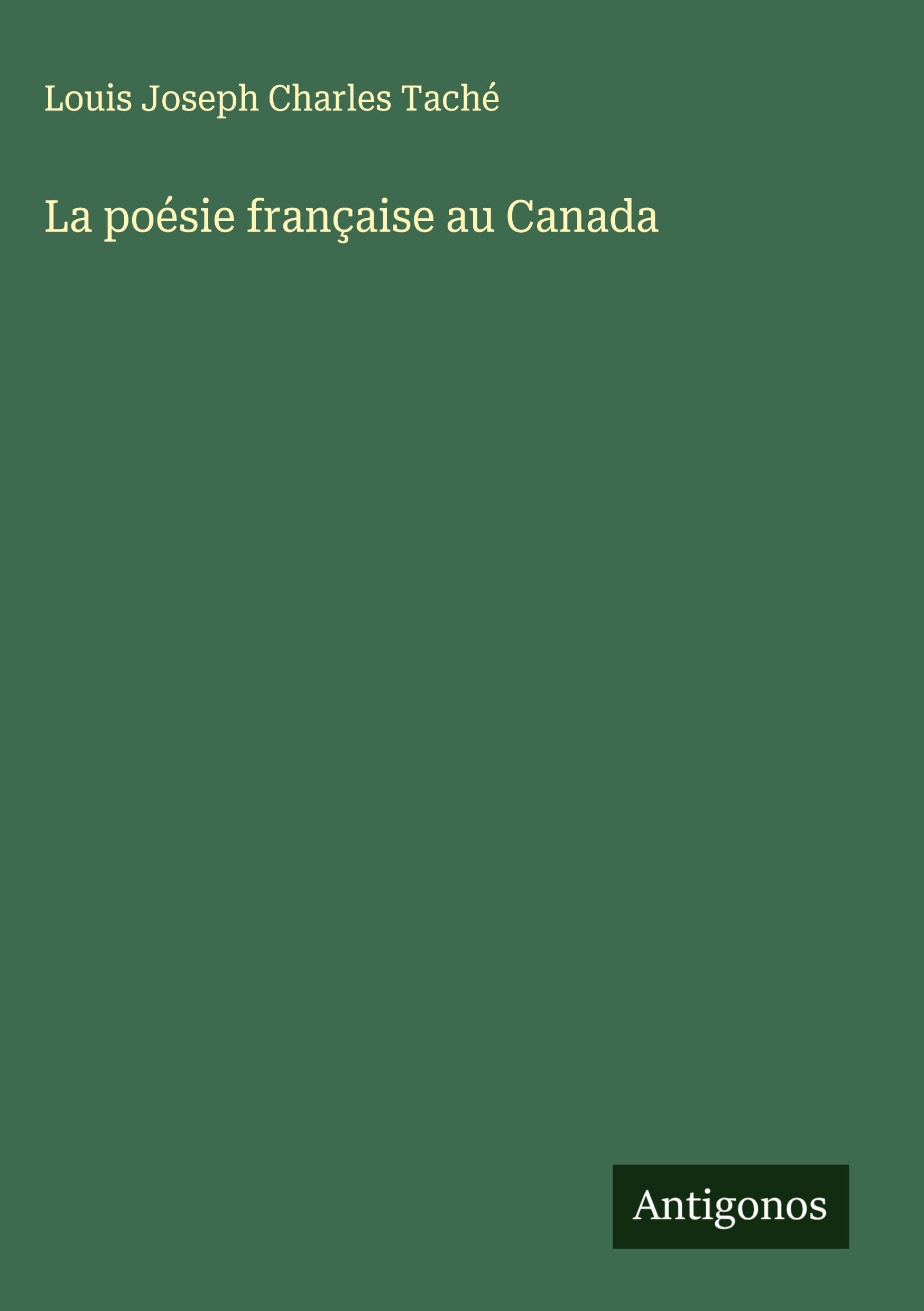 La poésie française au Canada Classics