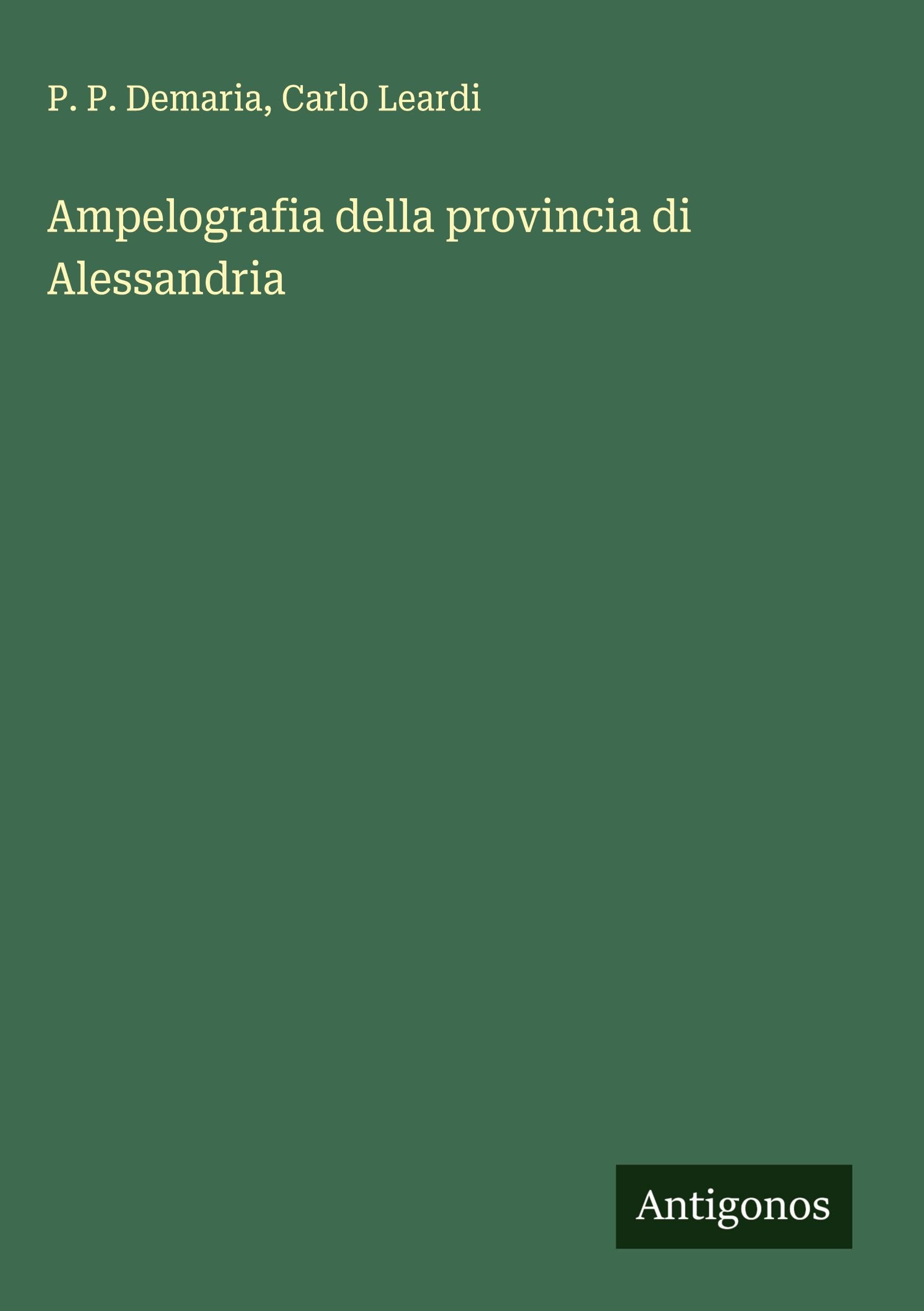 Ampelografia della provincia di Alessandria Classics