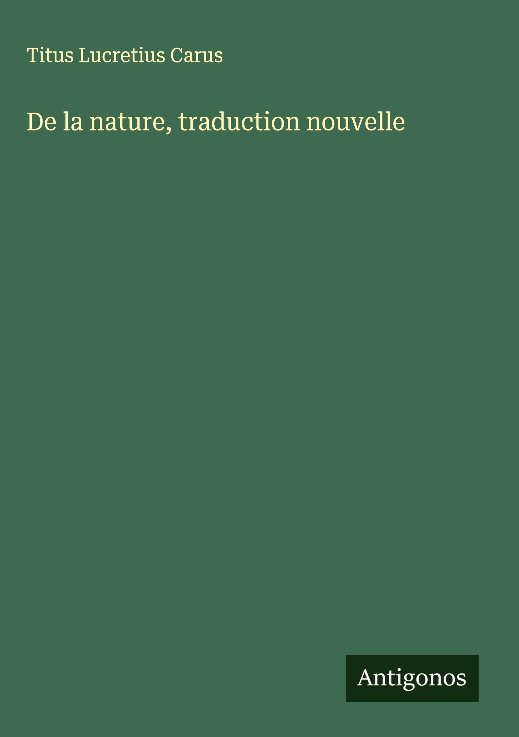 De la nature, traduction nouvelle Classics