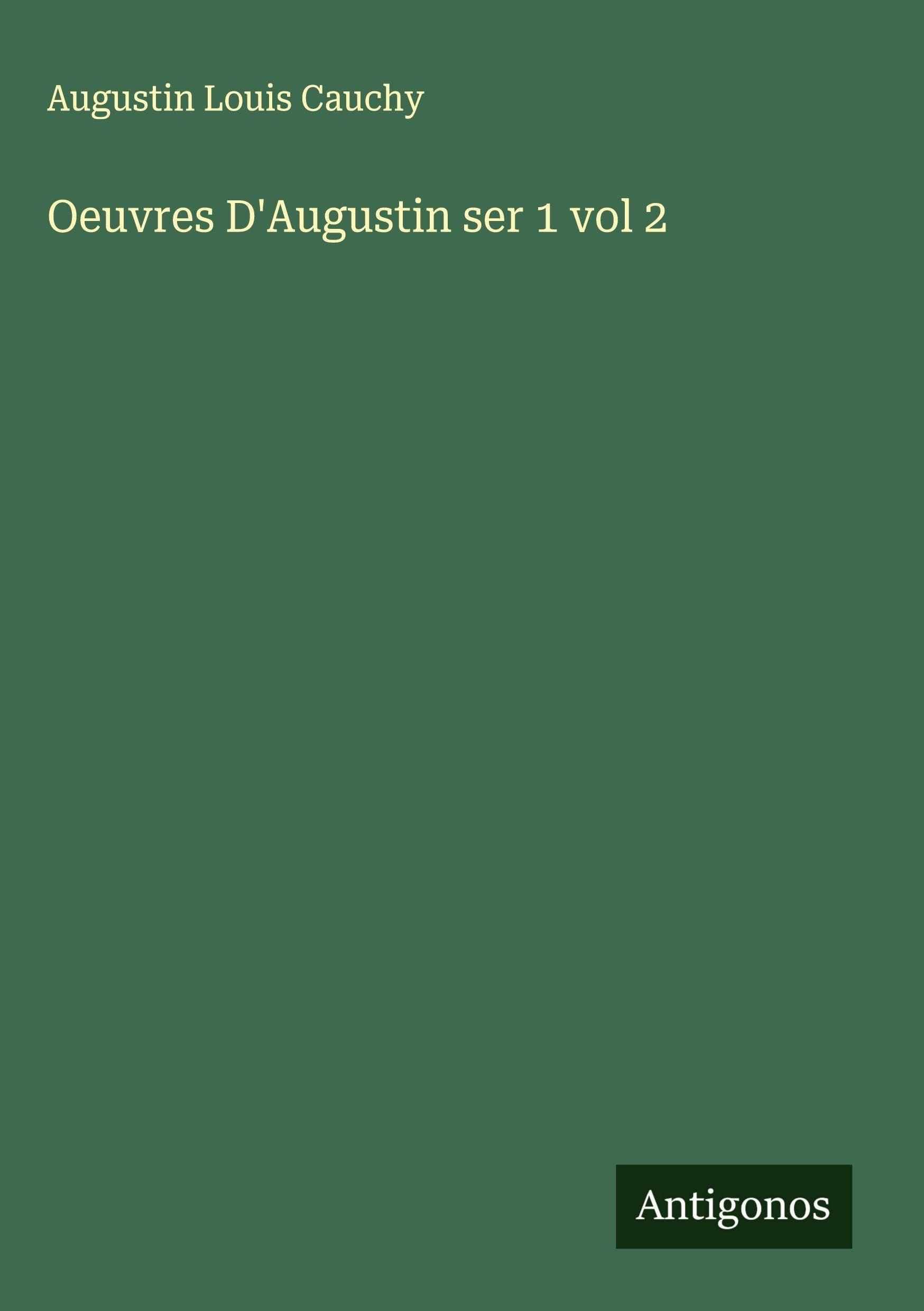Oeuvres D'Augustin ser 1 vol 2 Classics
