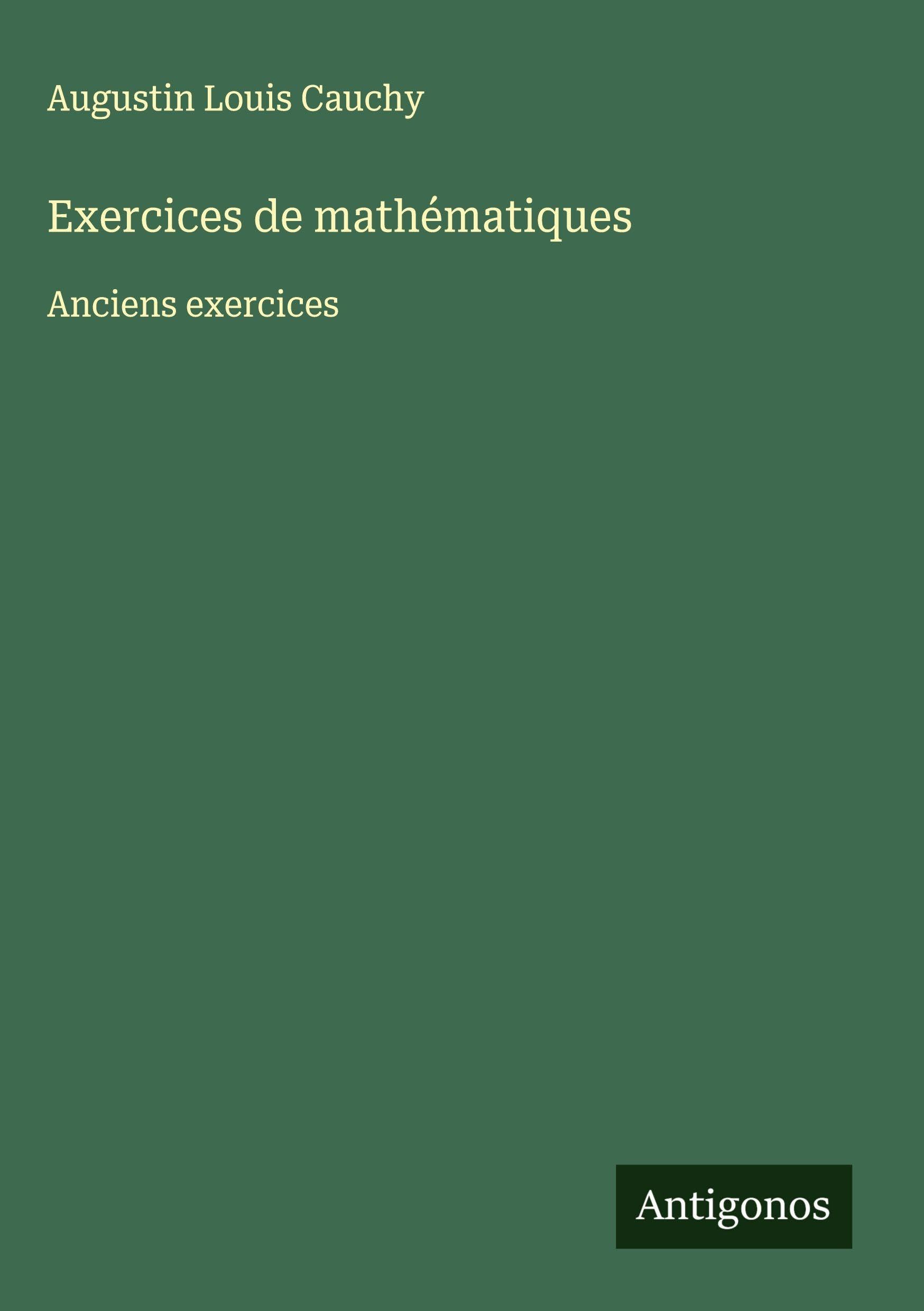 Exercices de mathématiques: Anciens exercices Classics