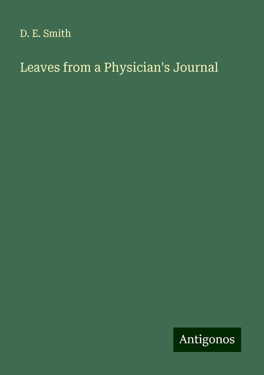 Leaves from a Physician's Journal Books