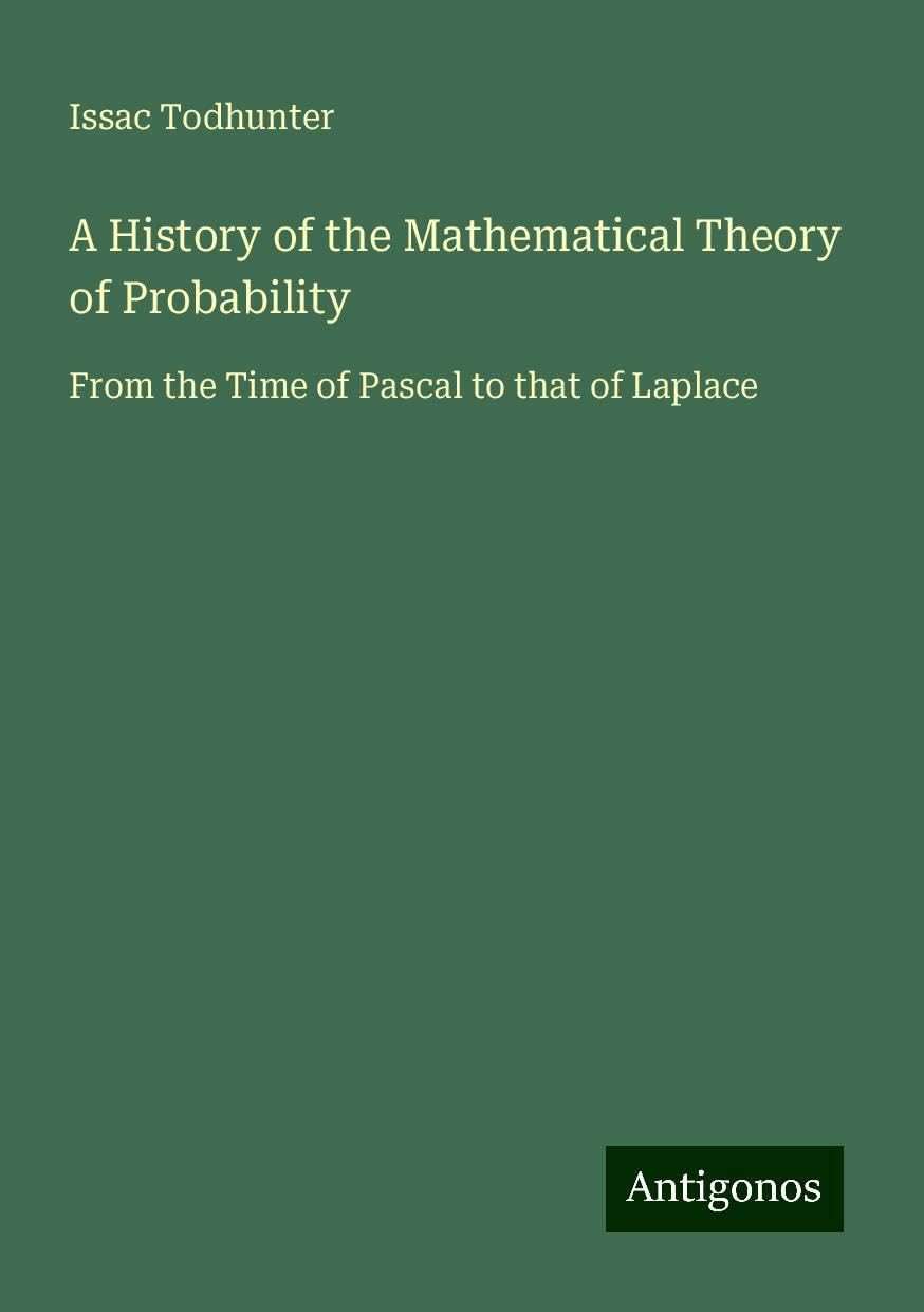 A History of the Mathematical Theory of Probability Books