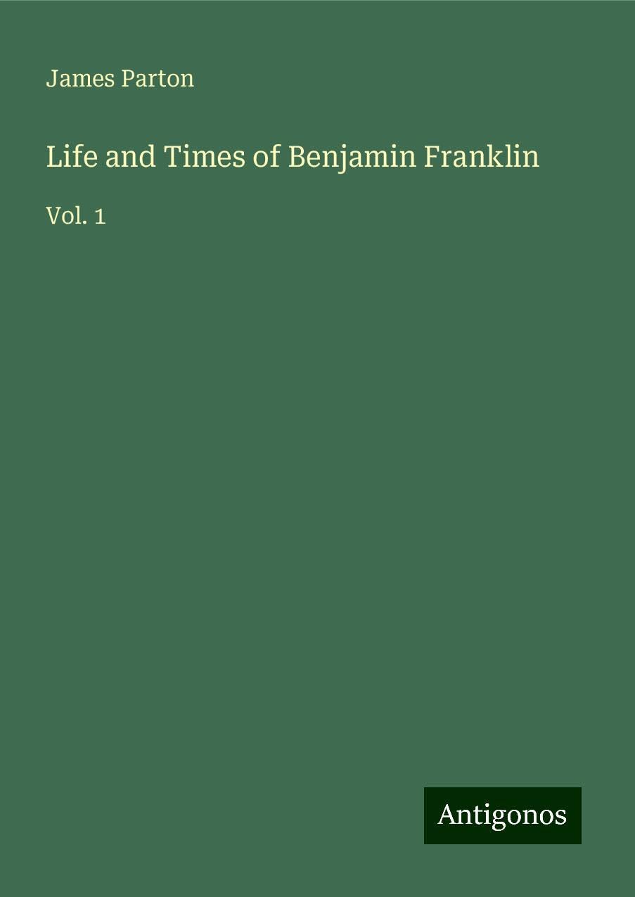 Life and Times of Benjamin Franklin Books