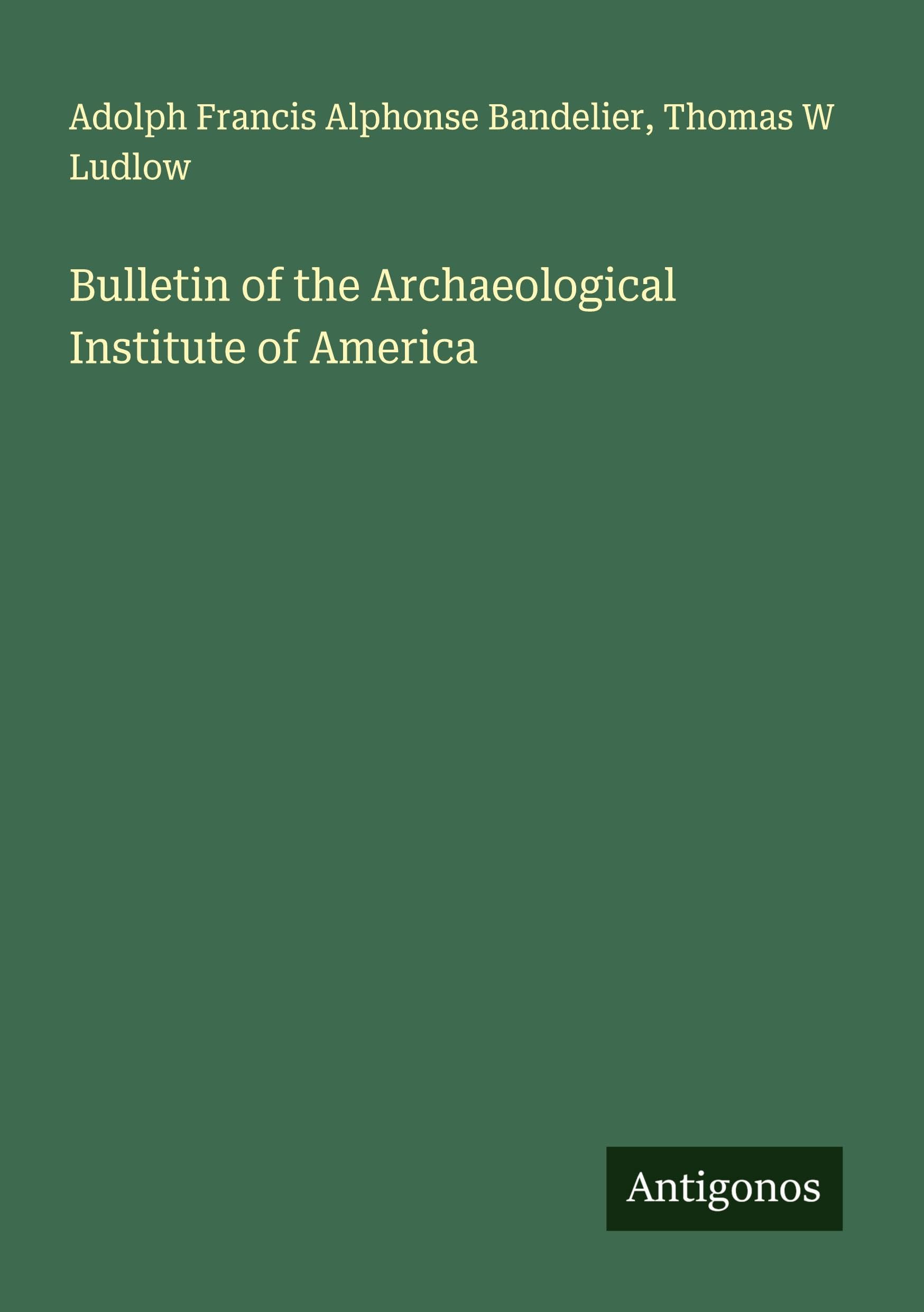 Bulletin of the Archaeological Institute of America Classics