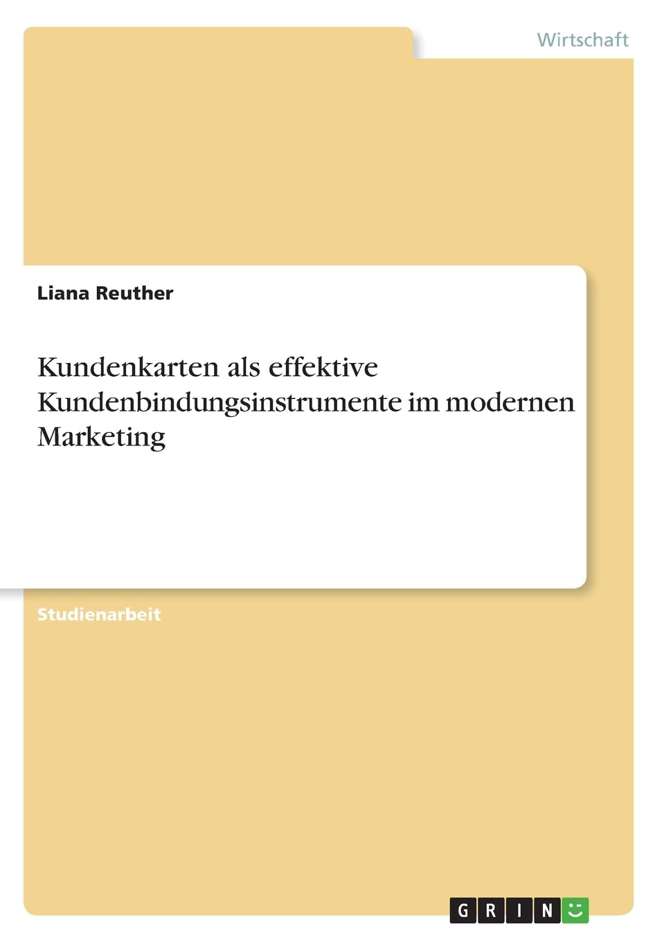 Kundenkarten als effektive Kundenbindungsinstrumente im modernen Marketing Law