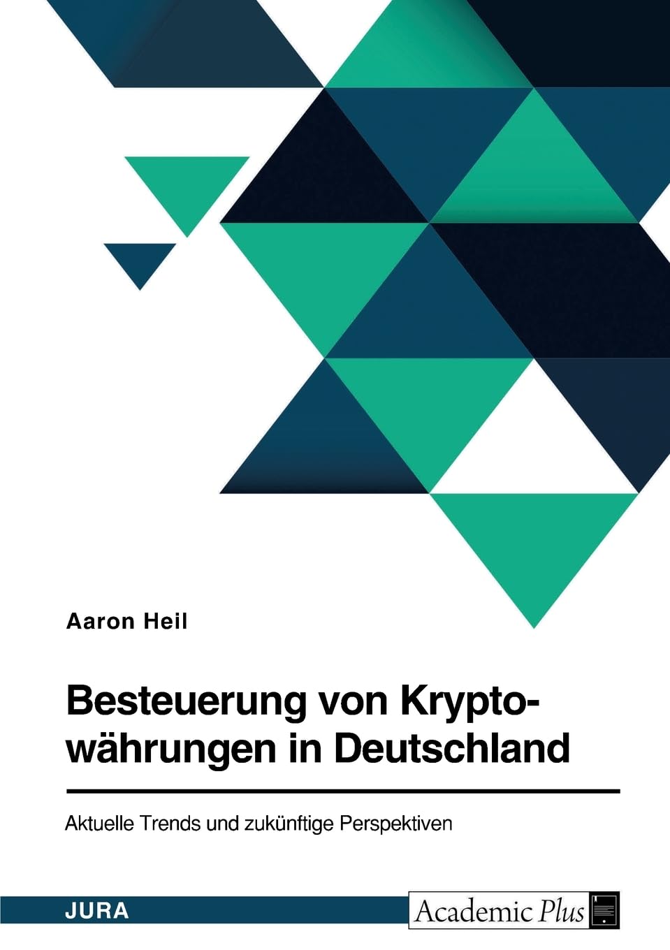Besteuerung von Kryptowährungen in Deutschland. Aktuelle Trends und zukünftige Perspektiven Law
