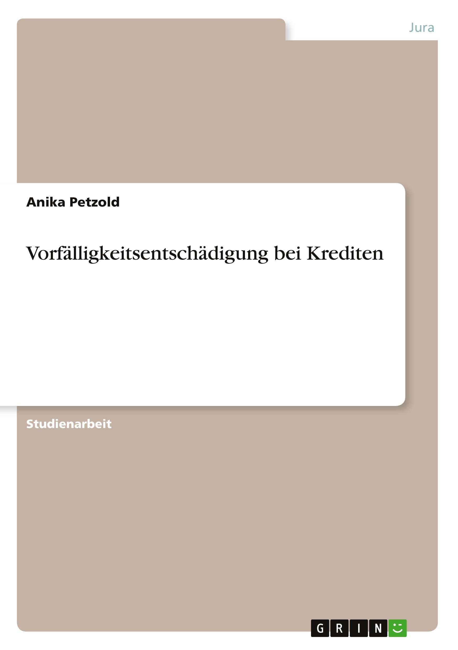 Vorfälligkeitsentschädigung bei Krediten Law